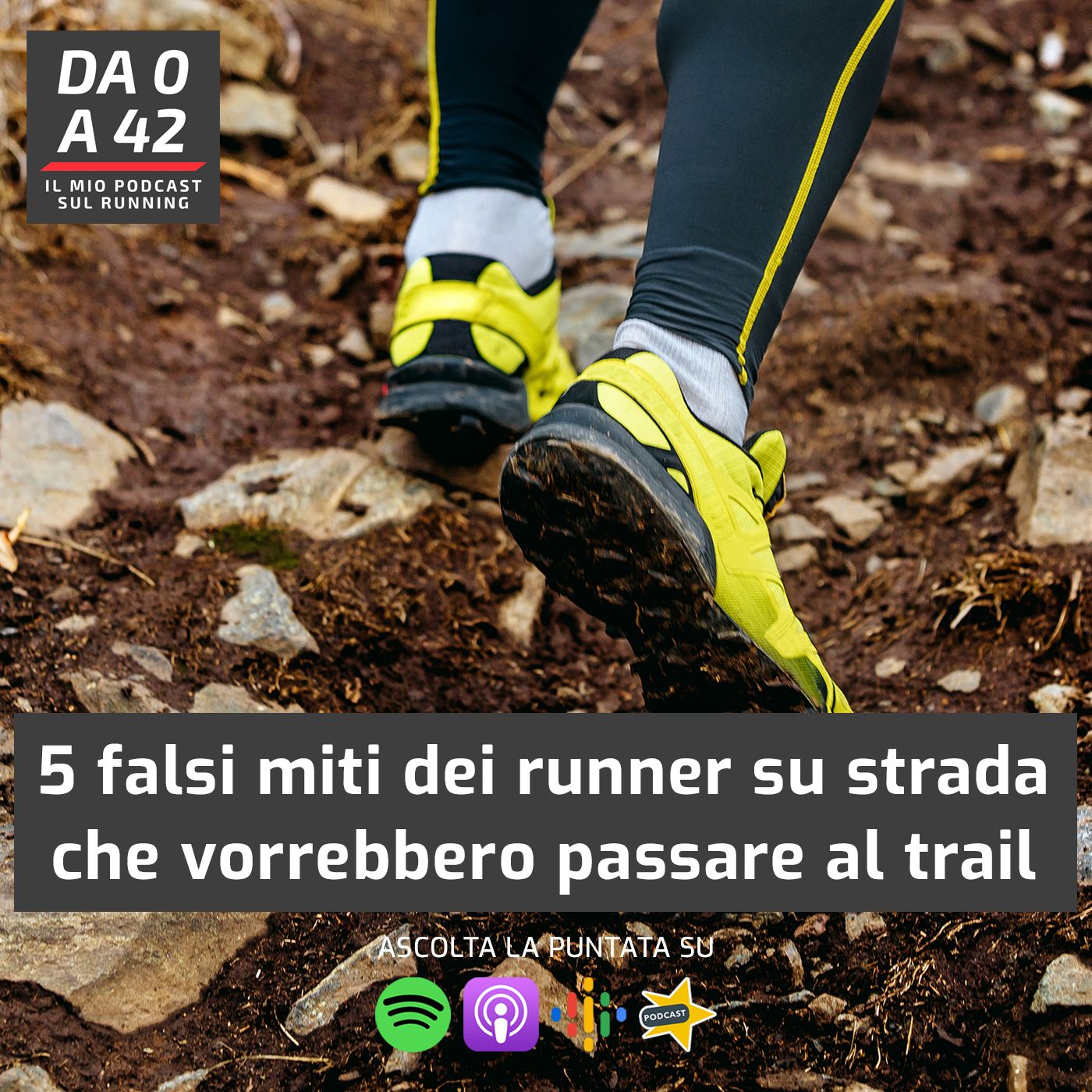 5 falsi miti dei runner su strada che vorrebbero passare al trail episode artwork