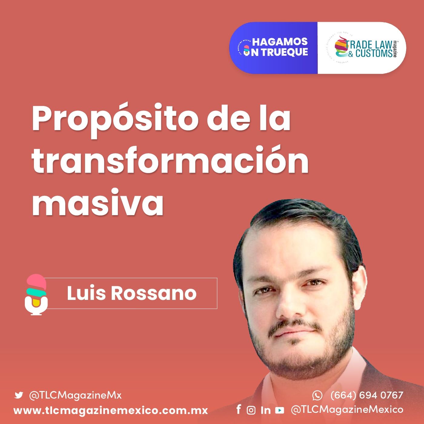 Episodio 18. Propósito de la transformación masiva ⋅ Con Luis Rossano episode artwork