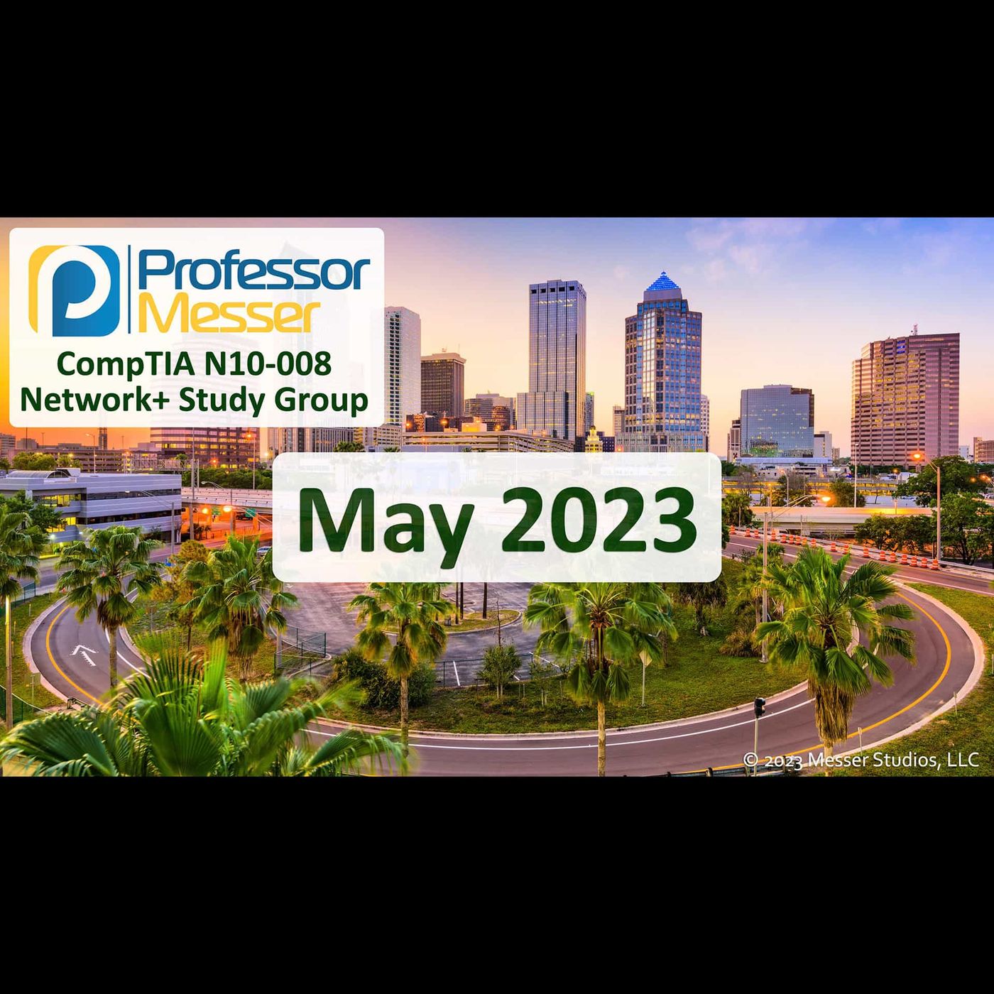Professor Messer's N10-008 Network+ Study Group - May 2023
