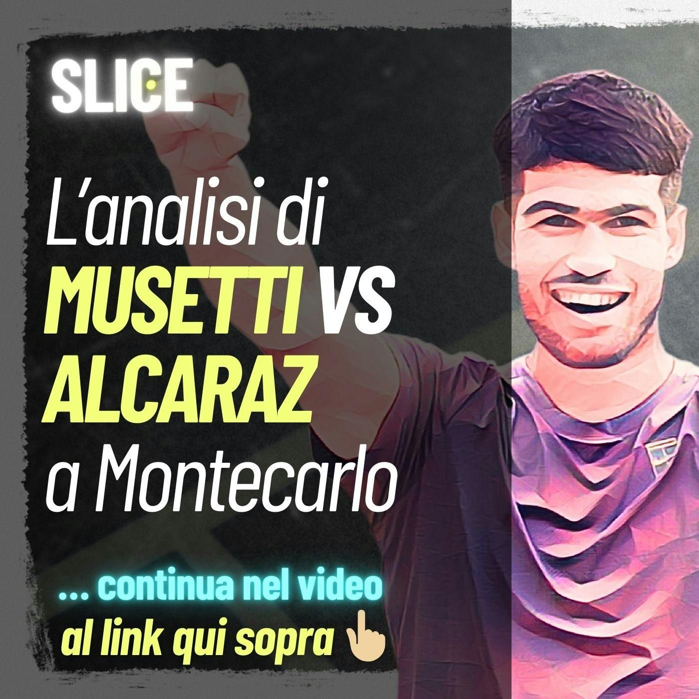 #325 Carlos Alcaraz sconfigge Musetti e vince Montecarlo