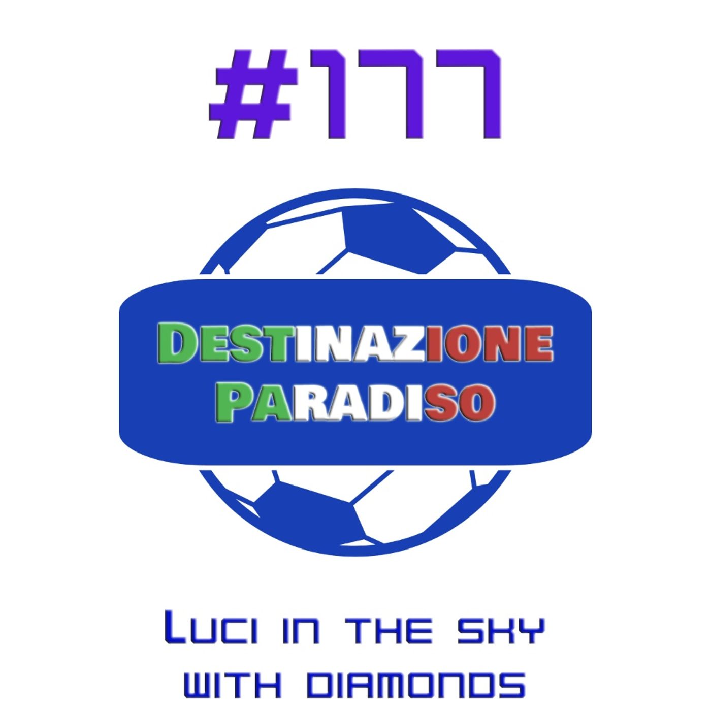 #177 - Luci in the sky with diamonds