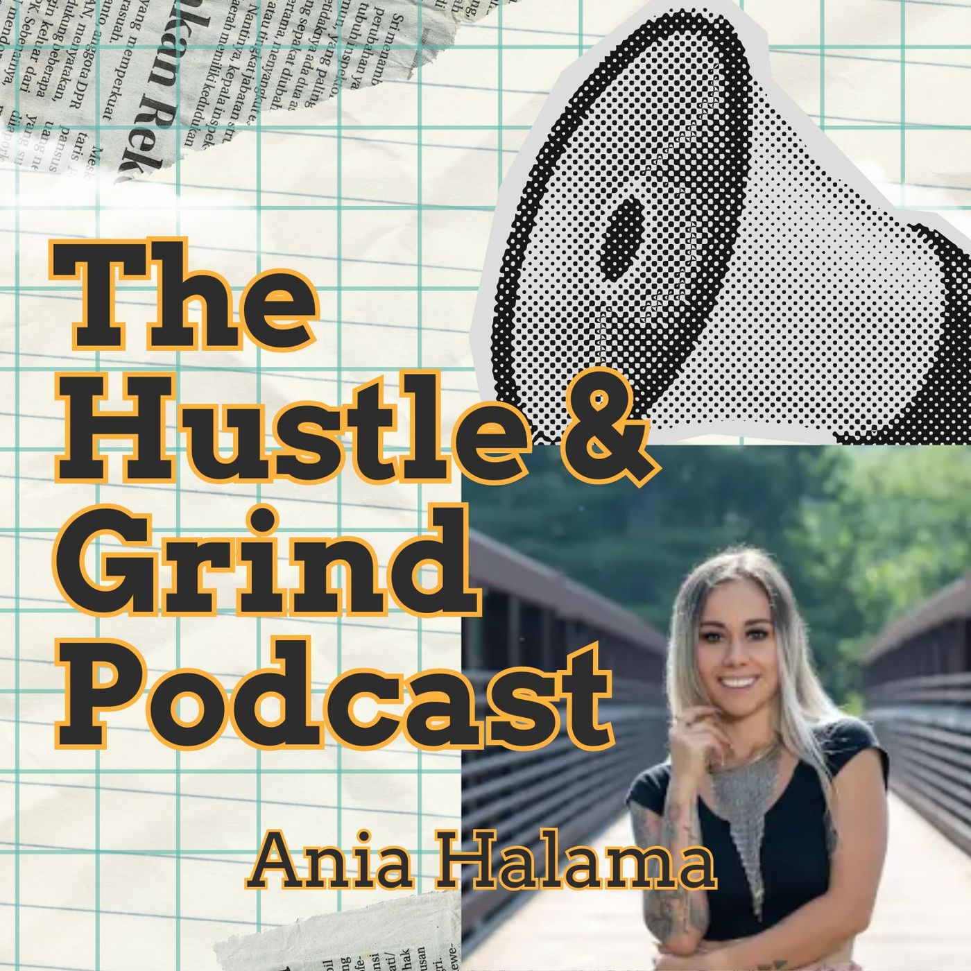 The Hustle & Grind Podcast