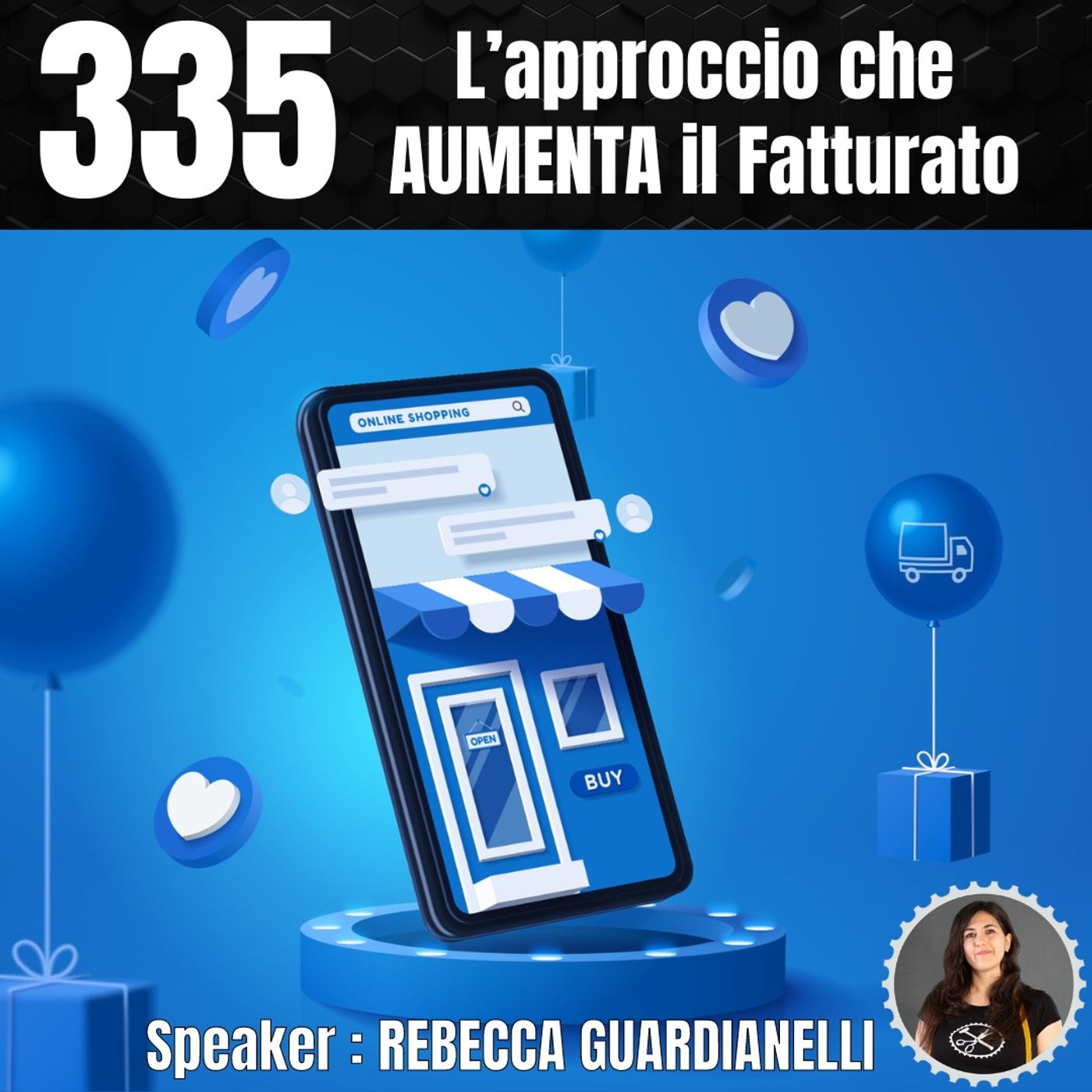 335 - L'approccio che AUMENTA il Fatturato della tua Azienda - Le pillole del Mastino episode artwork