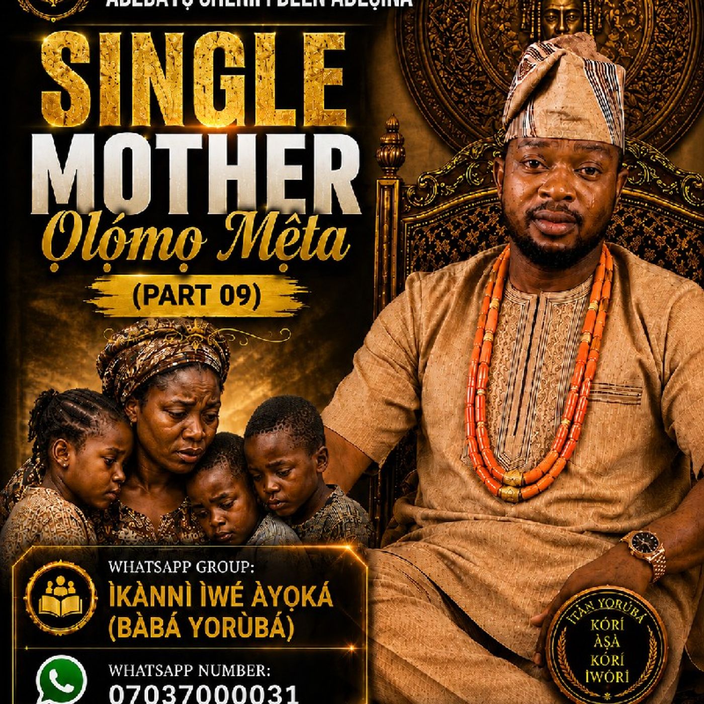 Single Mother (Ọlọ́mọ Mẹ́ta) pt9 episode artwork