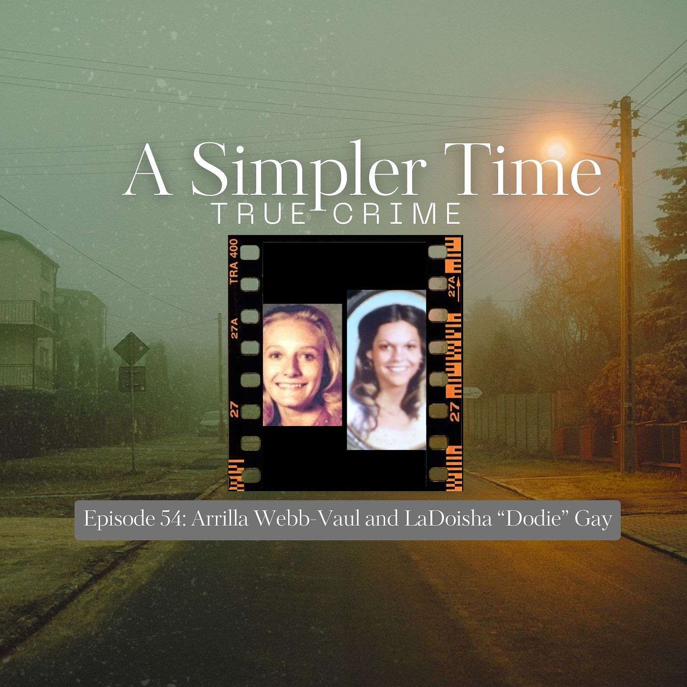 The Punctured Tire: The Unsolved Cases of Arrilla Vaul and Dodie Gay