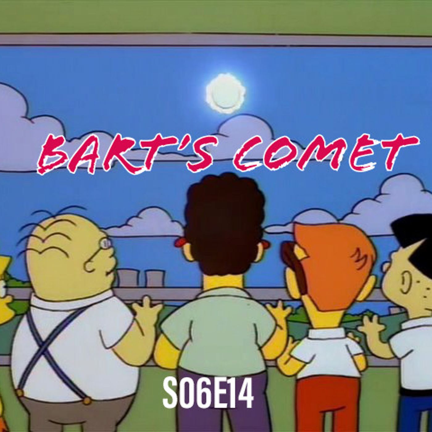 82) S06E14 (Bart's Comet) - podcast episode cover