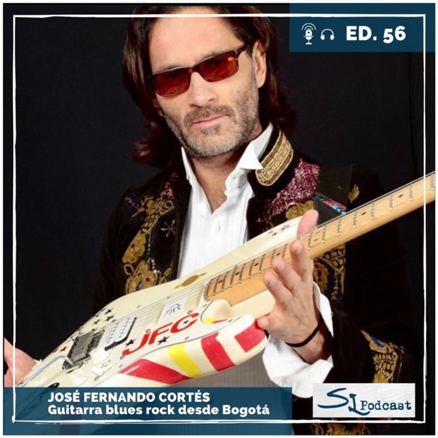 Ed. 56 / José Fernando Cortés - Guitarra blues rock desde Bogotá episode artwork