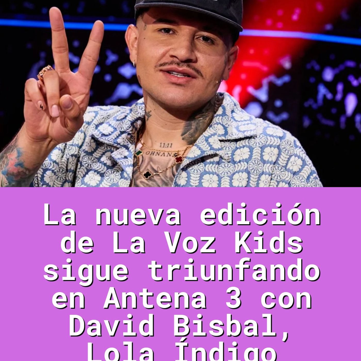 La nueva edición de La Voz Kids sigue triunfando en Antena 3 con David Bisbal, Lola Índigo