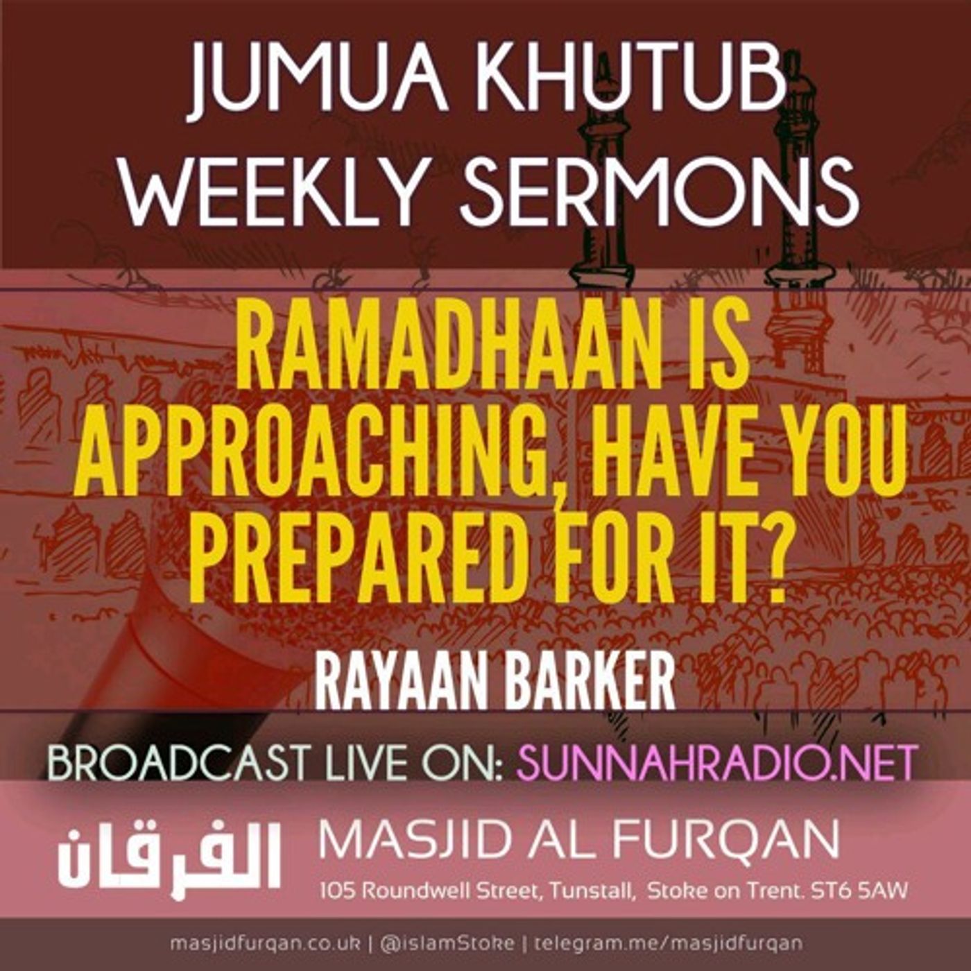 Khuṭbah: Ramaḍān Is Approaching, Have You Prepared? – Ustādh Rayaan Barker episode artwork
