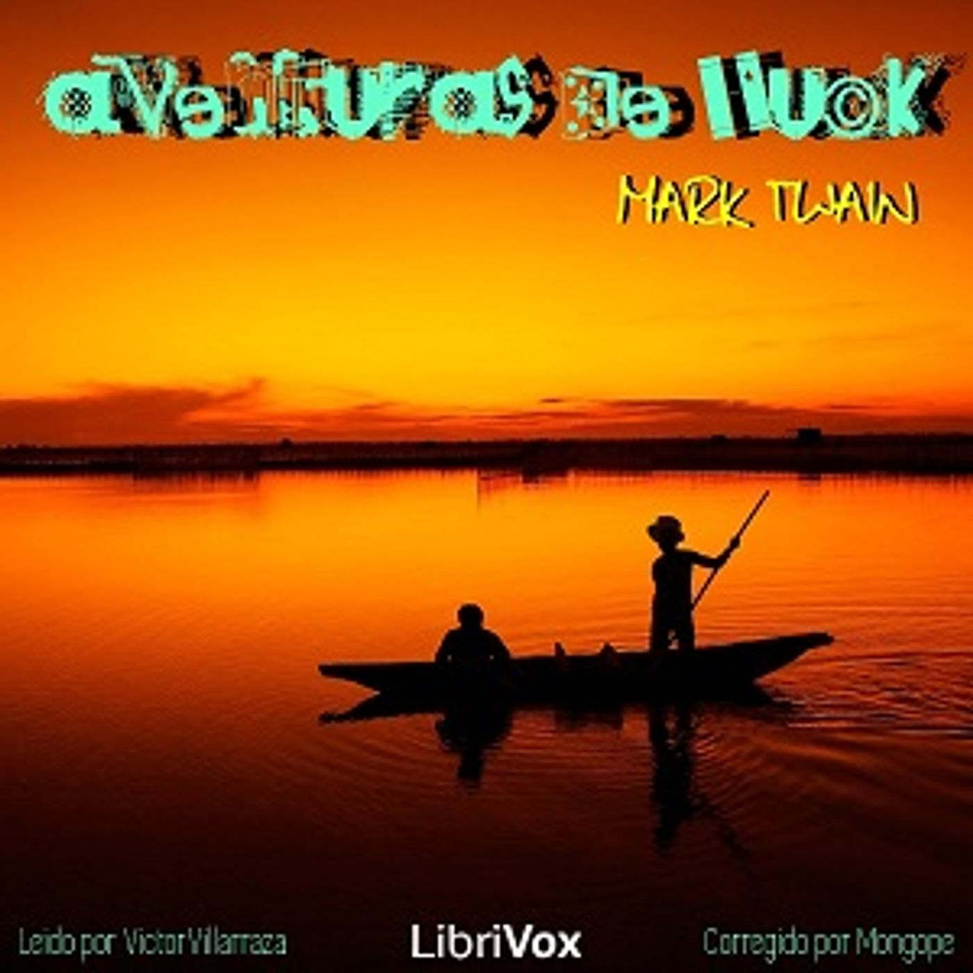 Mark Twain - Aventuras de Huck