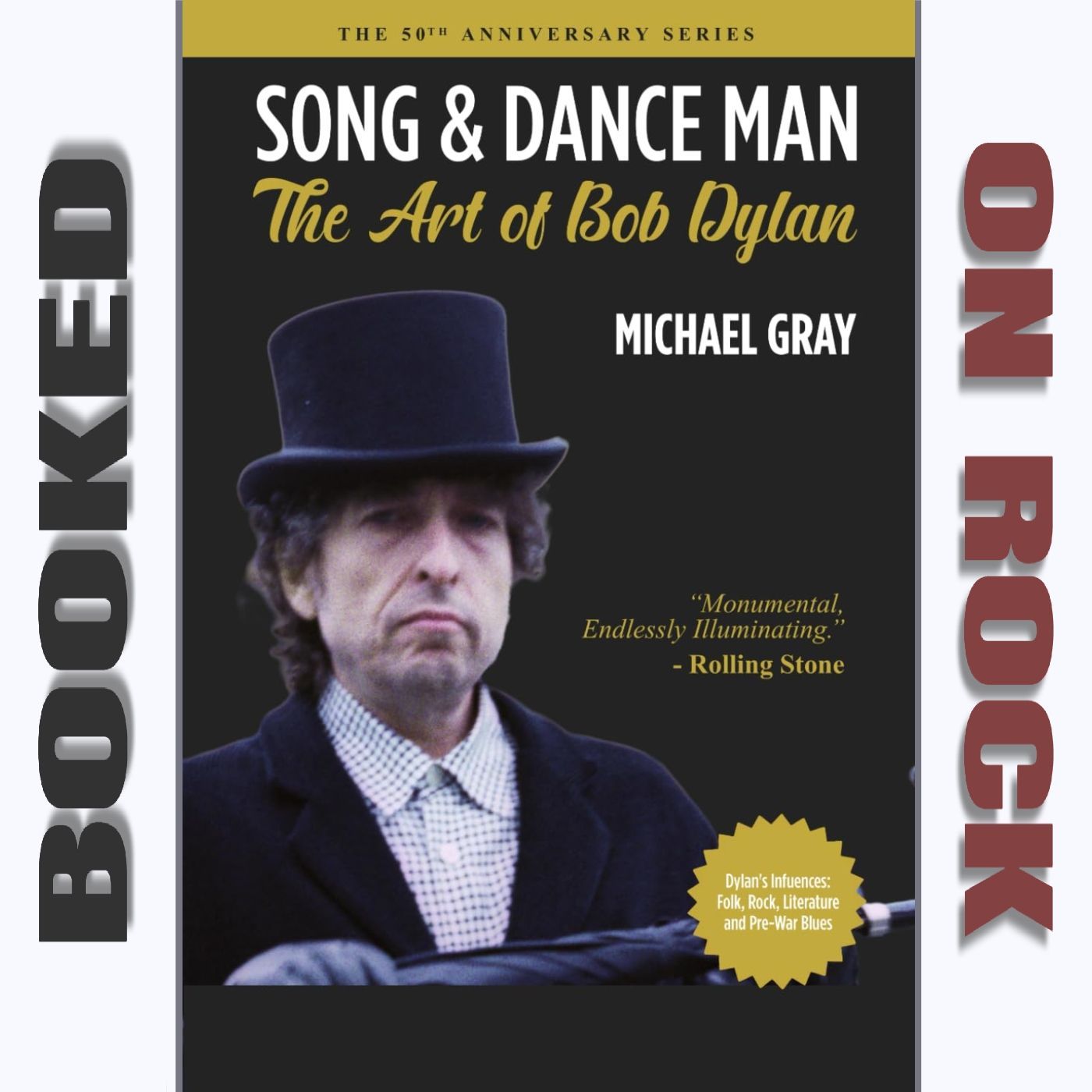 The Lyrical Art Of Bob Dylan [Episode 174]