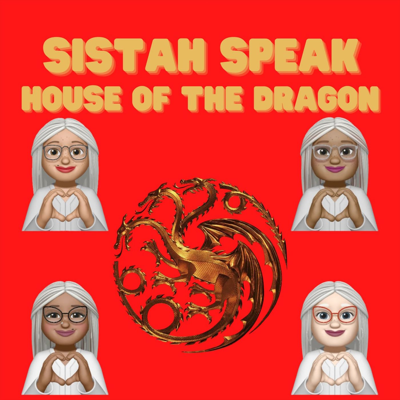 Sistah Speak House of the Dragon Promo
