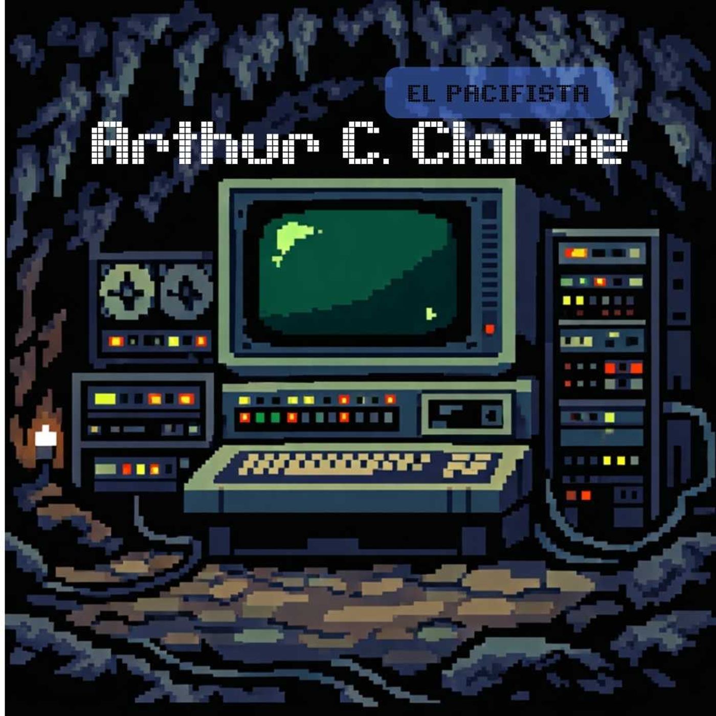 💬 El Pacifista - Arthur C. Clarke 💬 El Pacifista - Arthur C. Clarke
