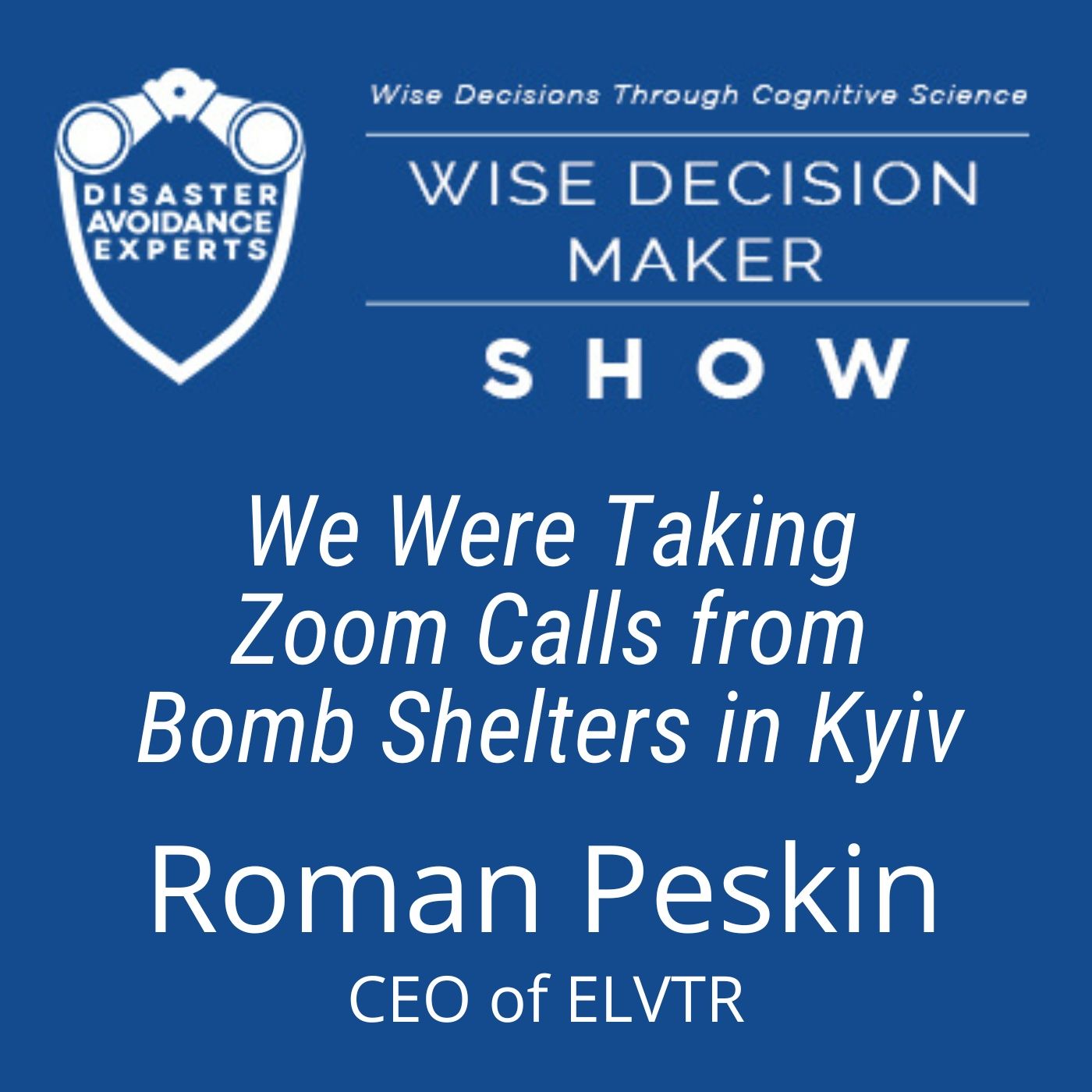 Wise Decision Maker Show