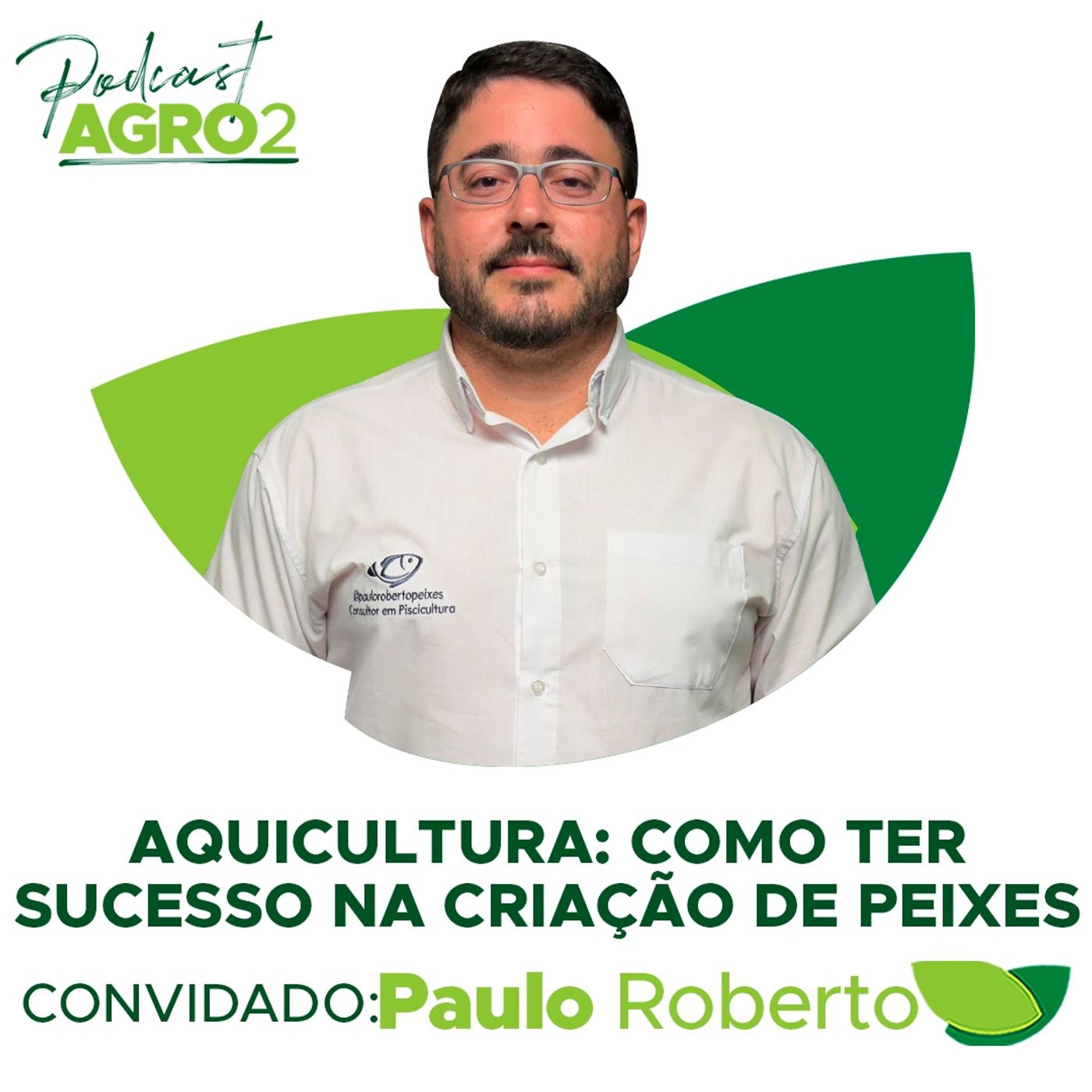 Aquicultura - tudo sobre a criação de organismos aquáticos #311 episode artwork