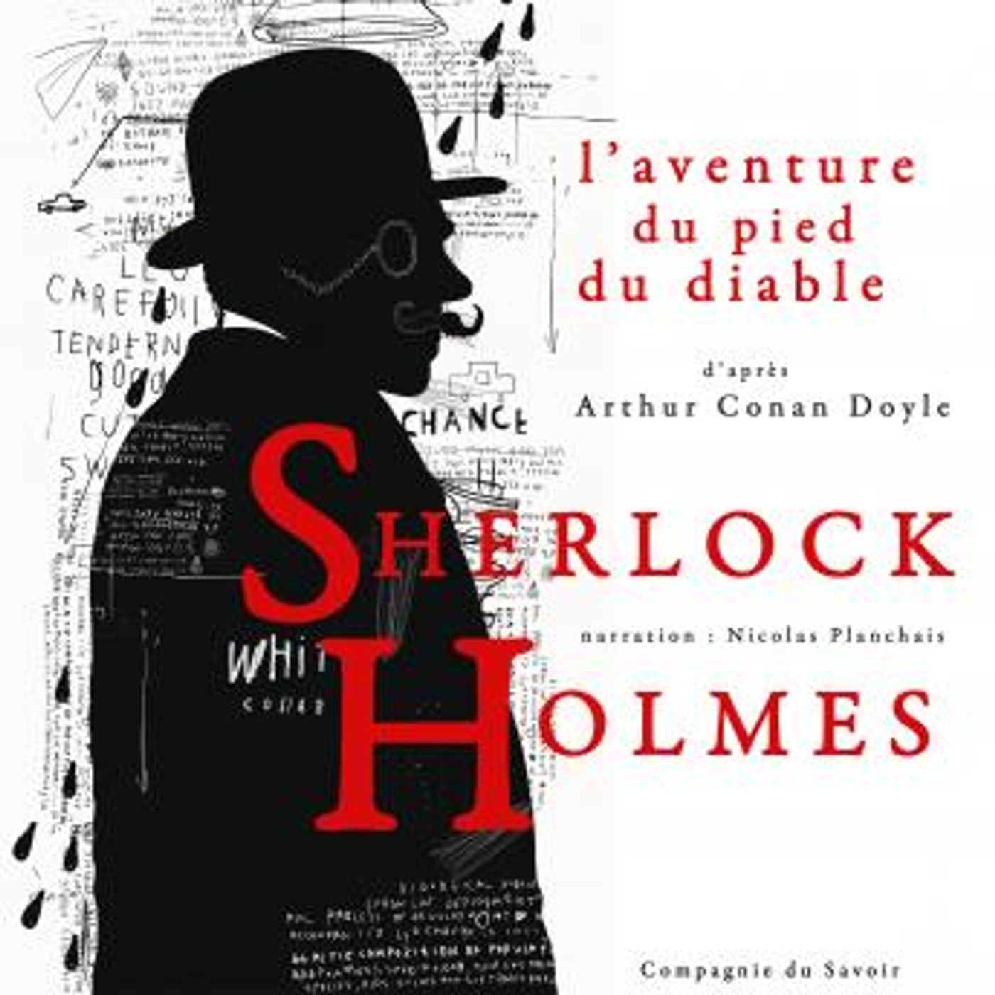 [French] - L'aventure du pied du diable, Les enquêtes de Sherlock Holmes et du Dr Watson by Sir Arthur Conan Doyle episode artwork