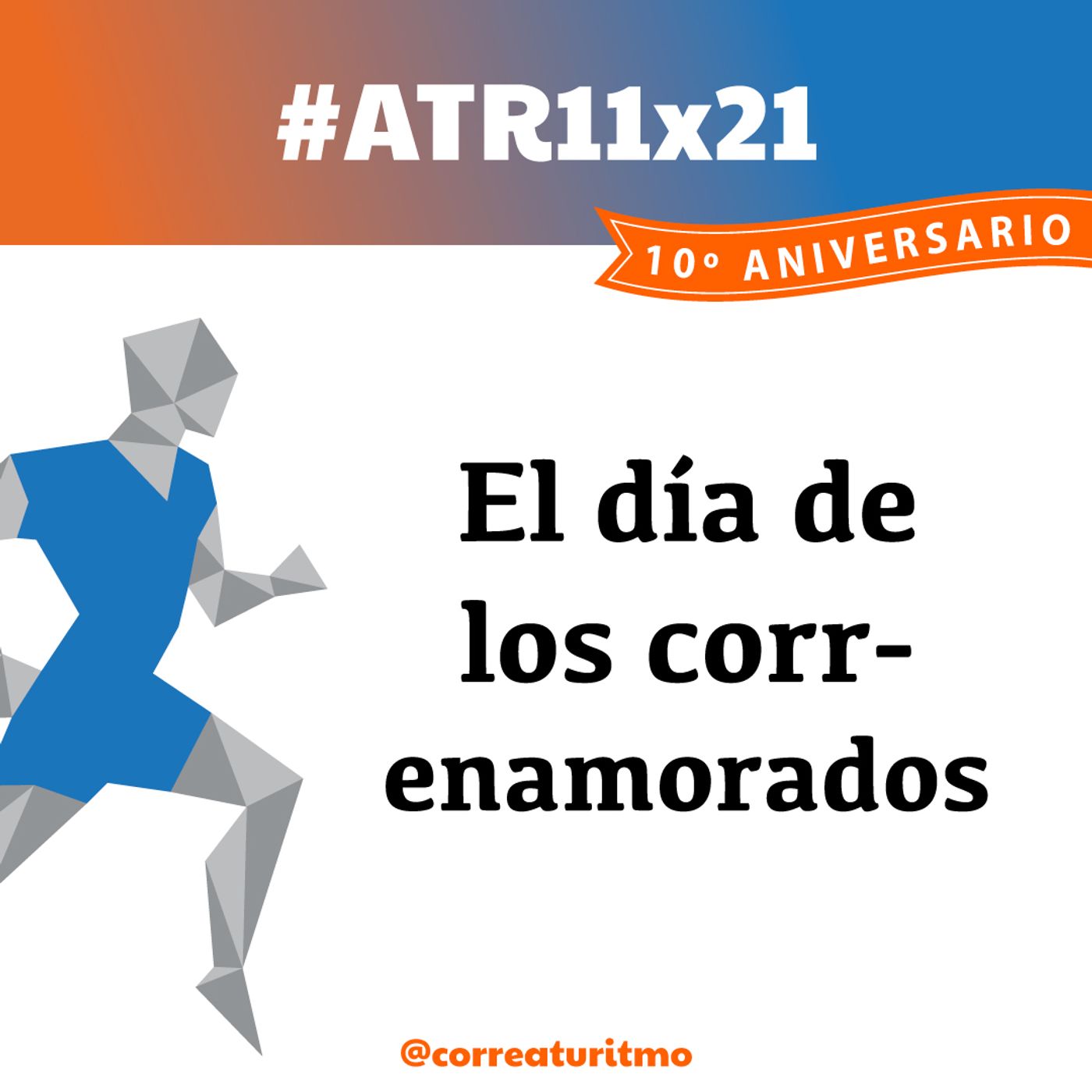 ATR 11x21 - El Día de los Correnamorados