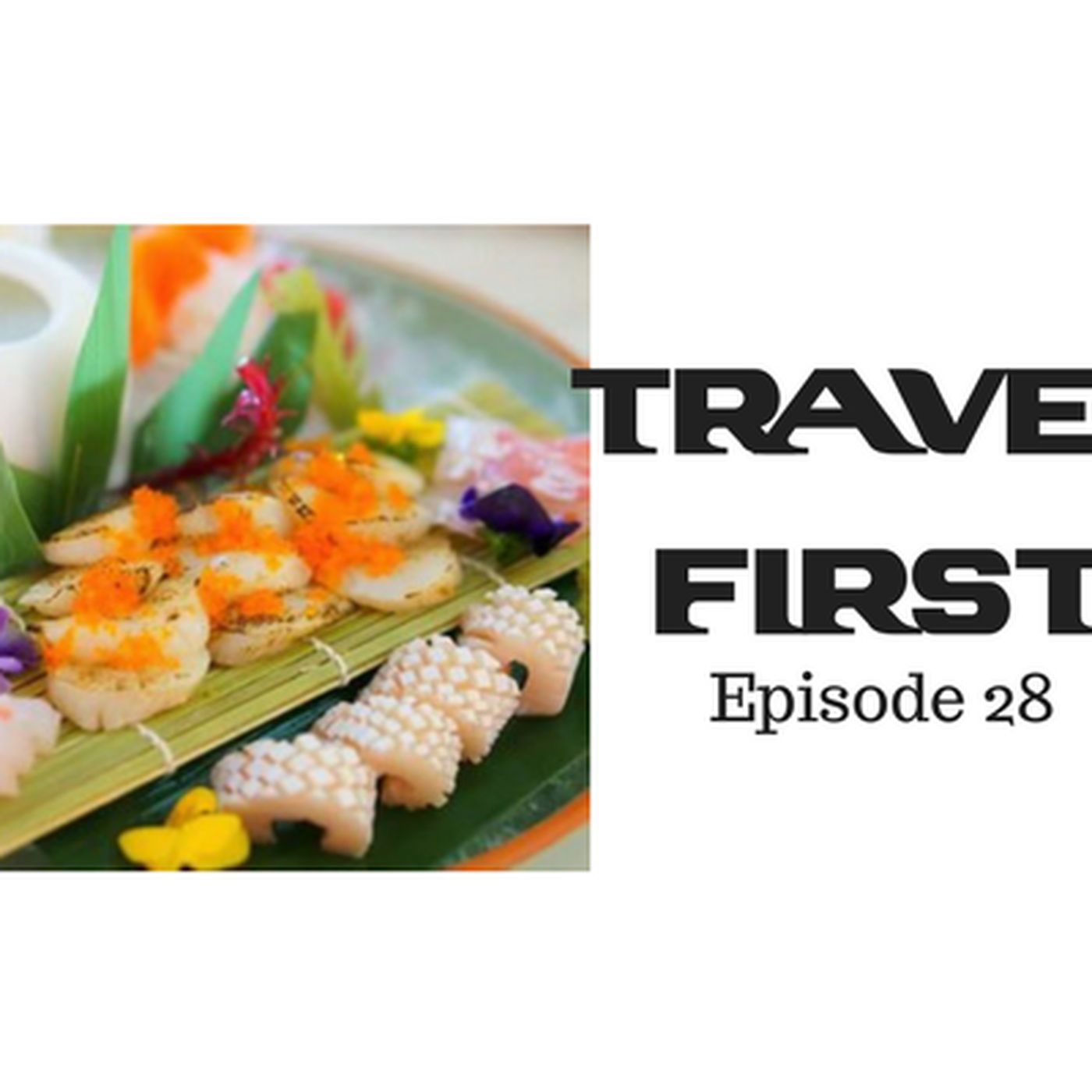 29: Sydney Part 2 - The R.K.  San Japanese Restaurant - Travel First with Chris Coleman & Alex First