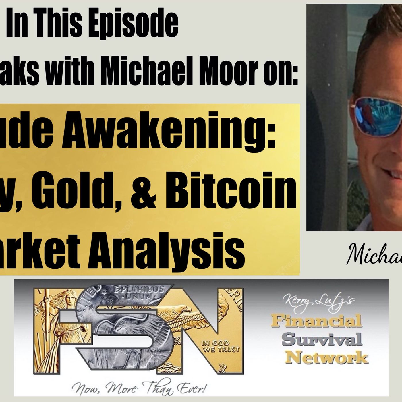 cover of episode A Crude Awakening: Energy, Gold, & Bitcoin Market Analysis- Michael Moor #6114