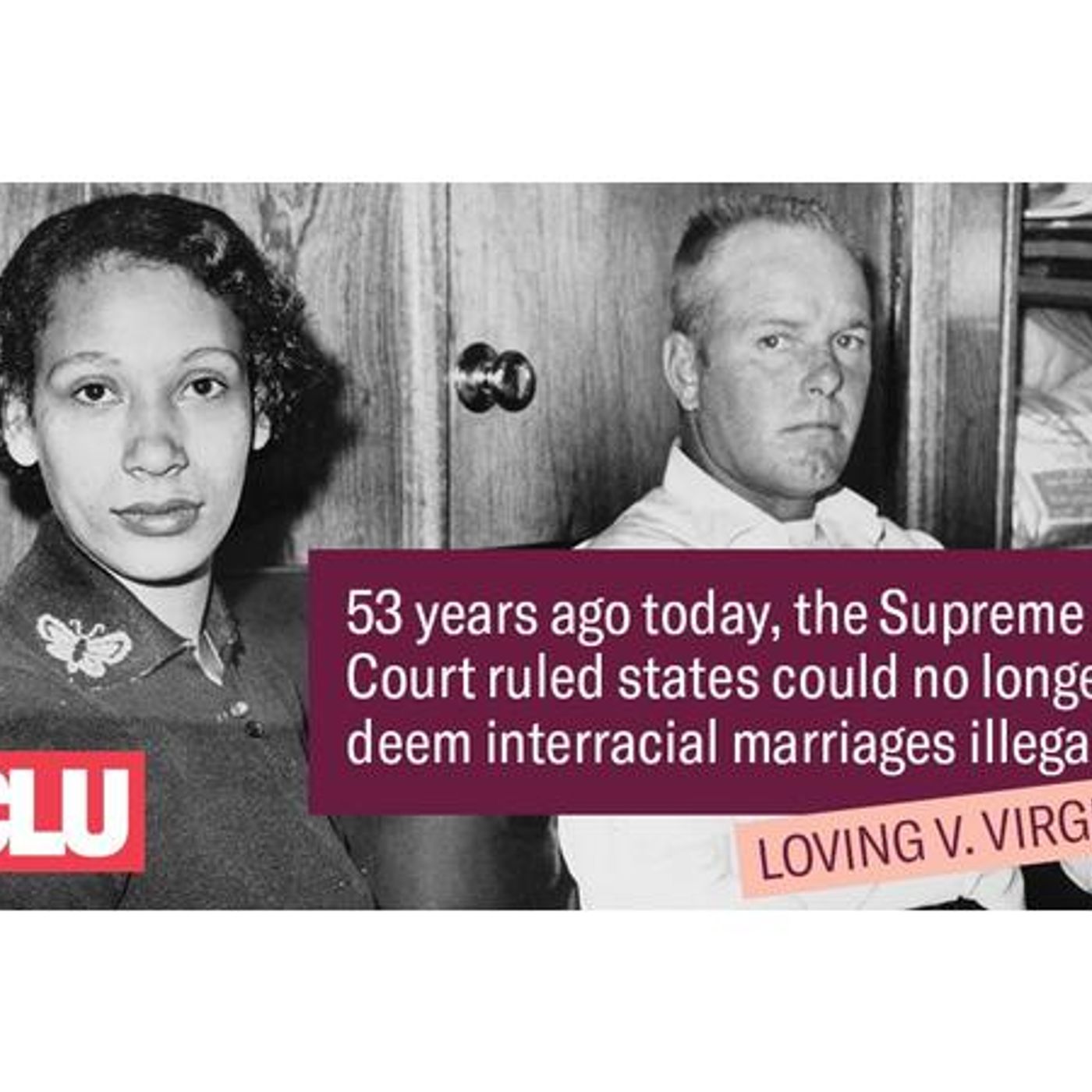 A LOVING memory:  Interracial marriage, the LOVING v. Virginia Supreme Court Cas