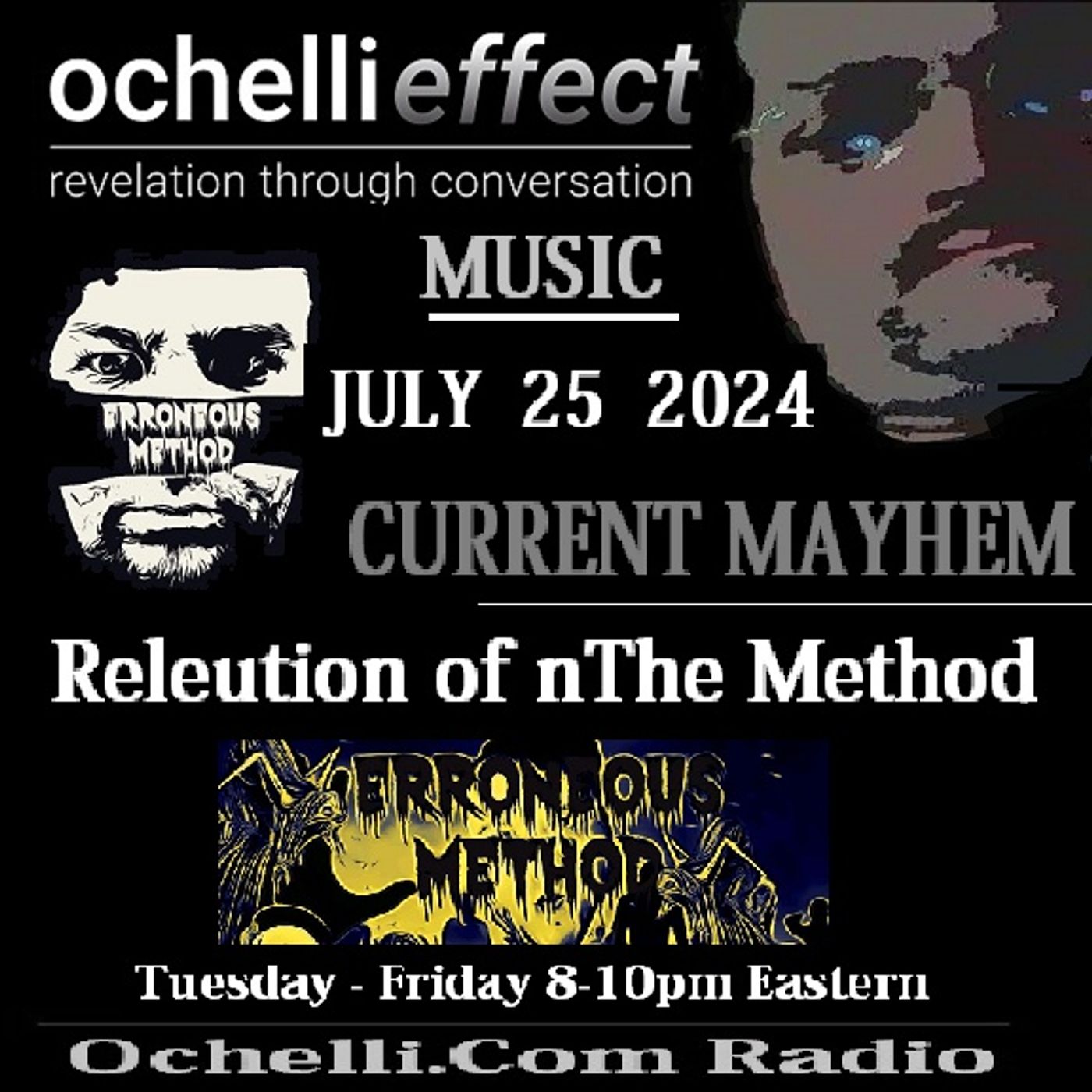 The Ochelli Effect 7-25-2024 Erroneous Method