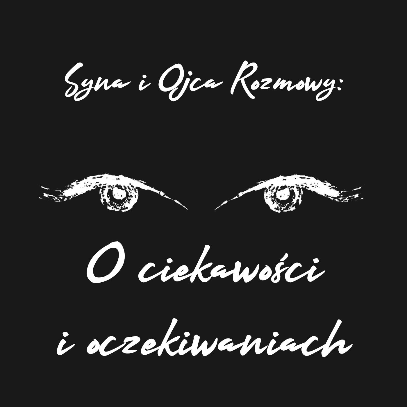 Syna i Ojca Rozmowy