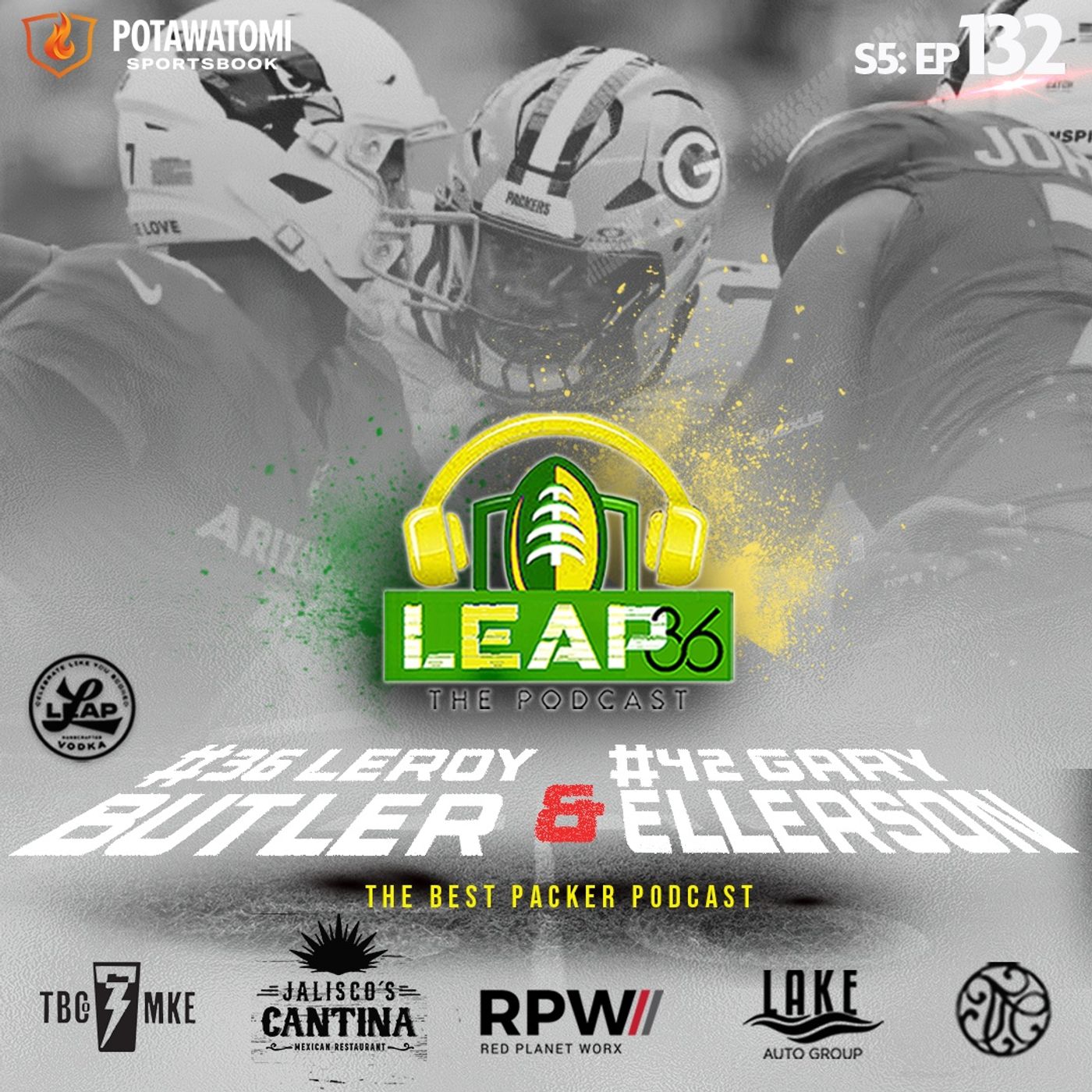 S5: EP #132: Packers/Cardinals Recap, PARSONS! 3 sacks, Love - How did he play? Jacobs, Kraft, Special Teams! TOP 5, & More episode artwork