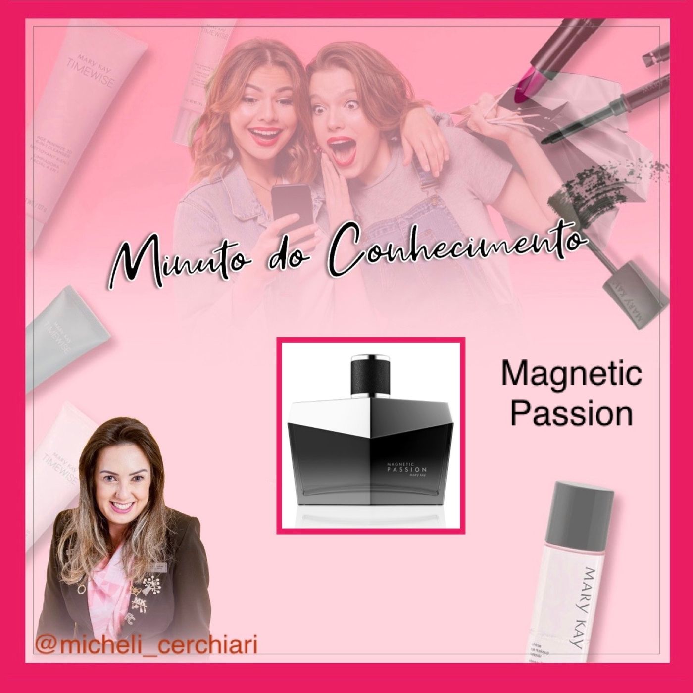 Minuto do Conhecimento - Produtos Mary Kay