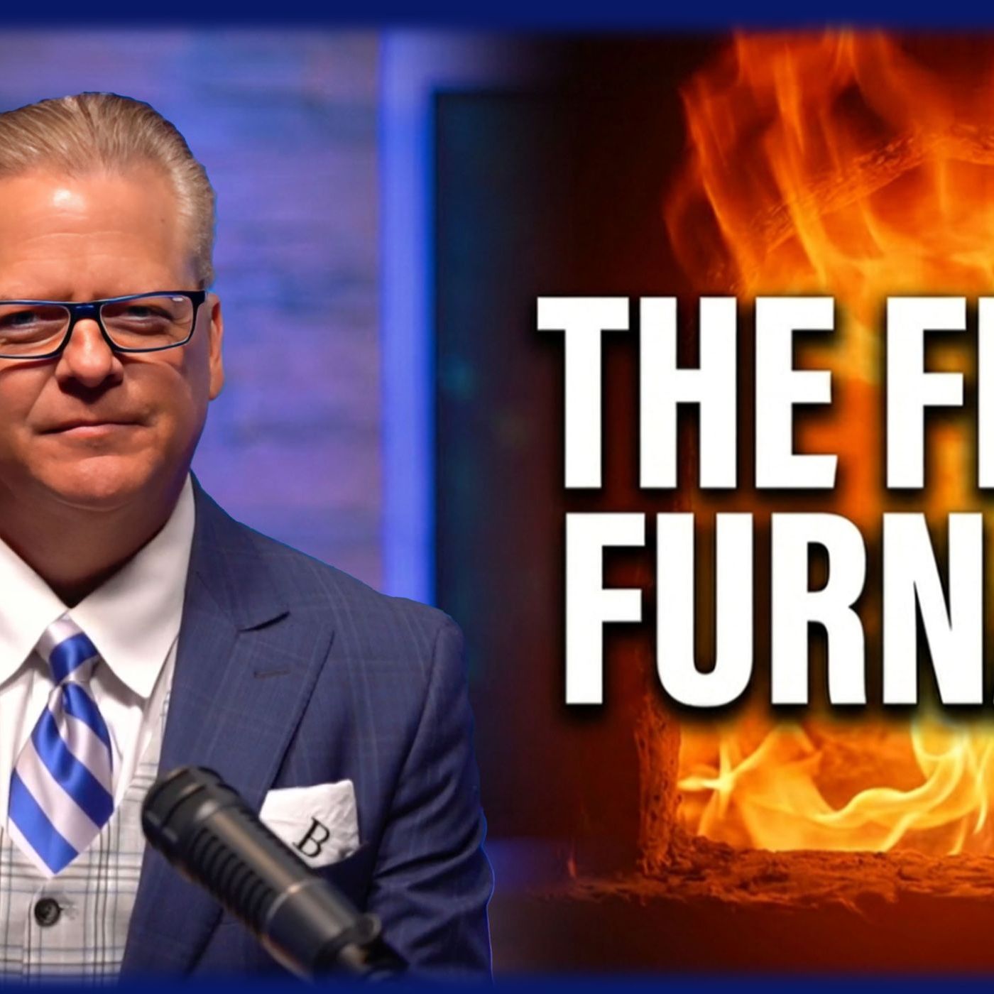 Daniel 3: How God Proves Himself in Impossible Situations (Lesson 11)