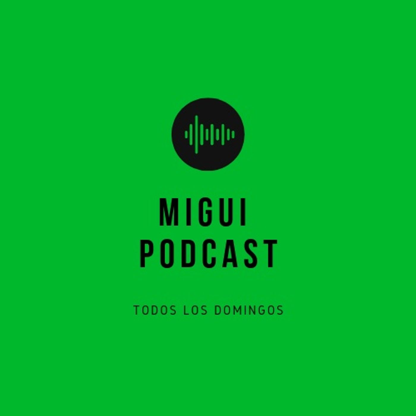 Migui Podcast