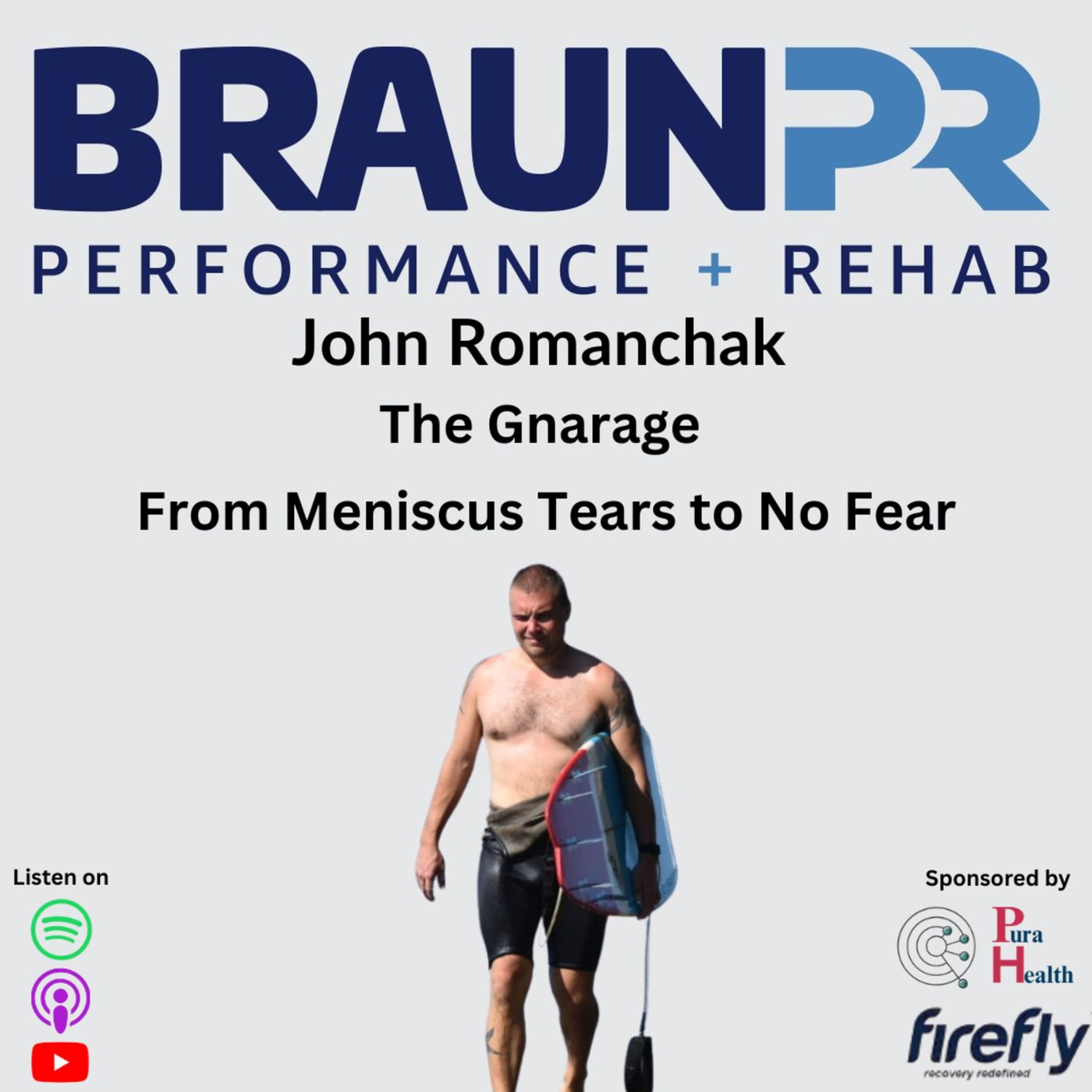 John Romanchak: The Gnarage From Meniscus Tears to No Fear
