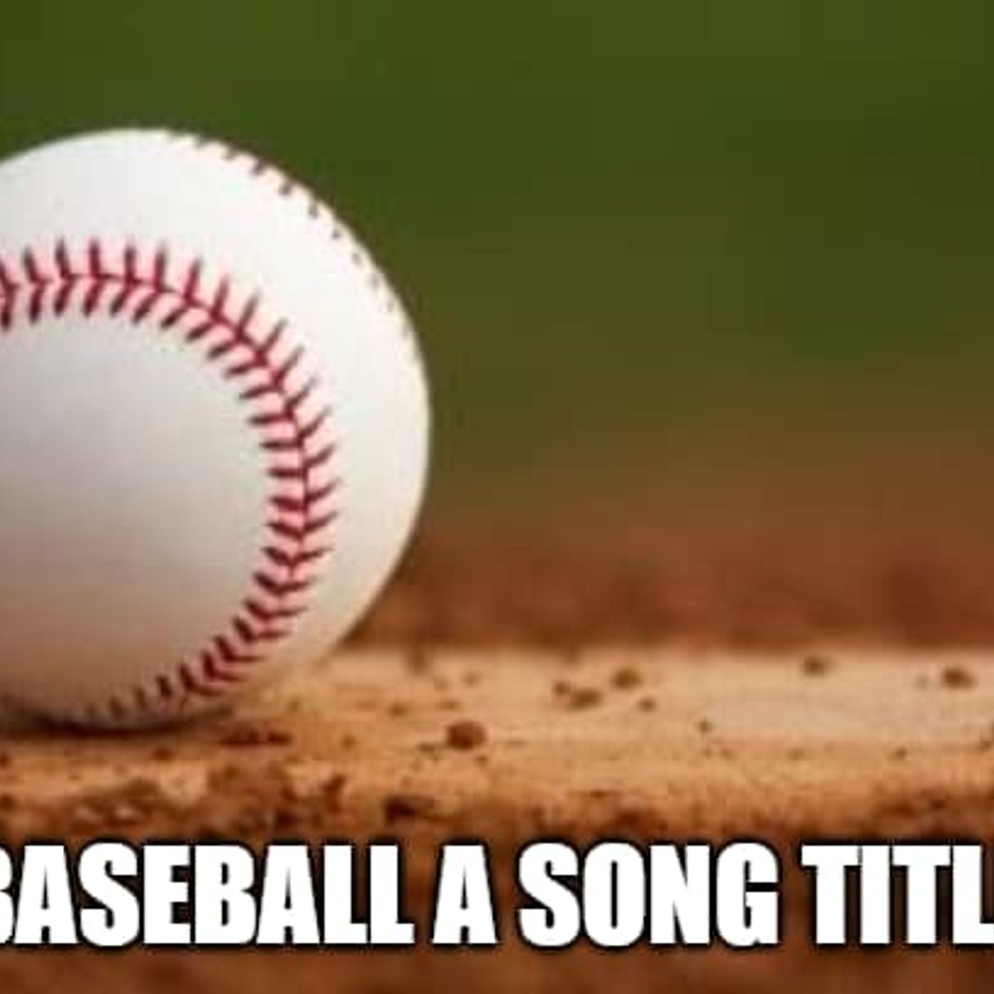 Dumb Ass Question: Baseballfy a Song Title episode artwork