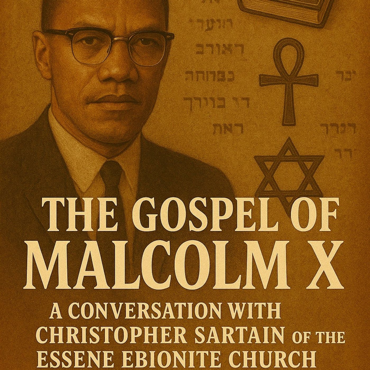 The Gospel of Malcolm X