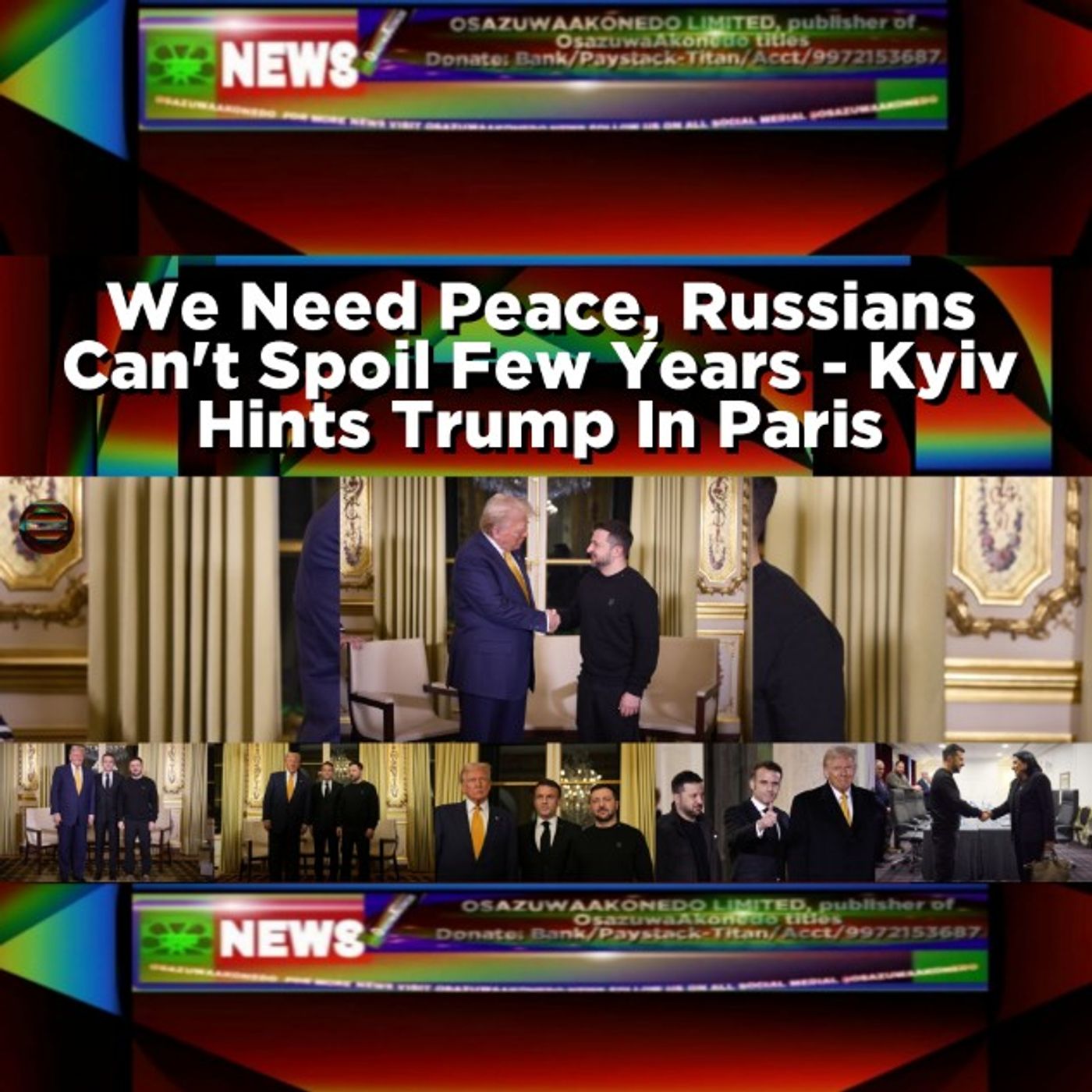 We Need Peace, Russians Can't Spoil Few Years - Kyiv Hints Trump In Paris episode artwork