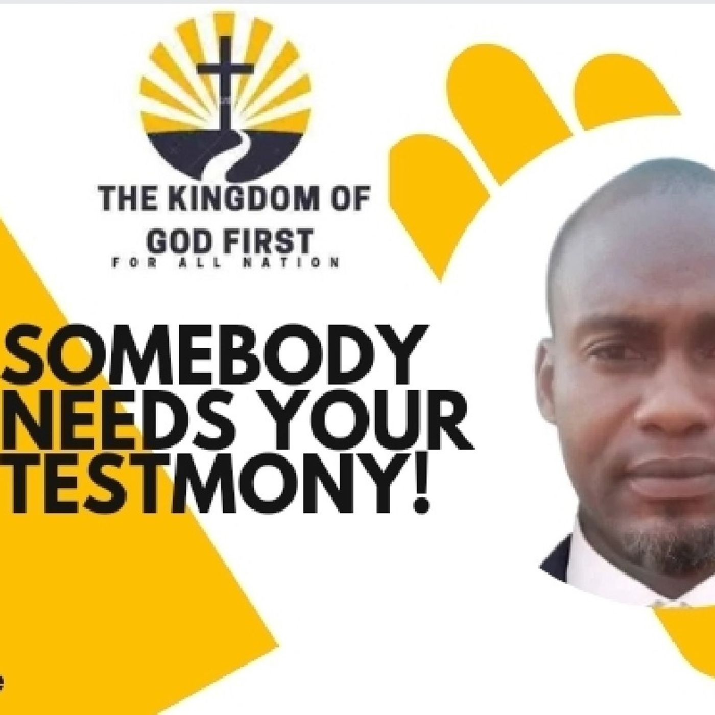 SOMEBODY NEEDS YOUR TESTIMONY !