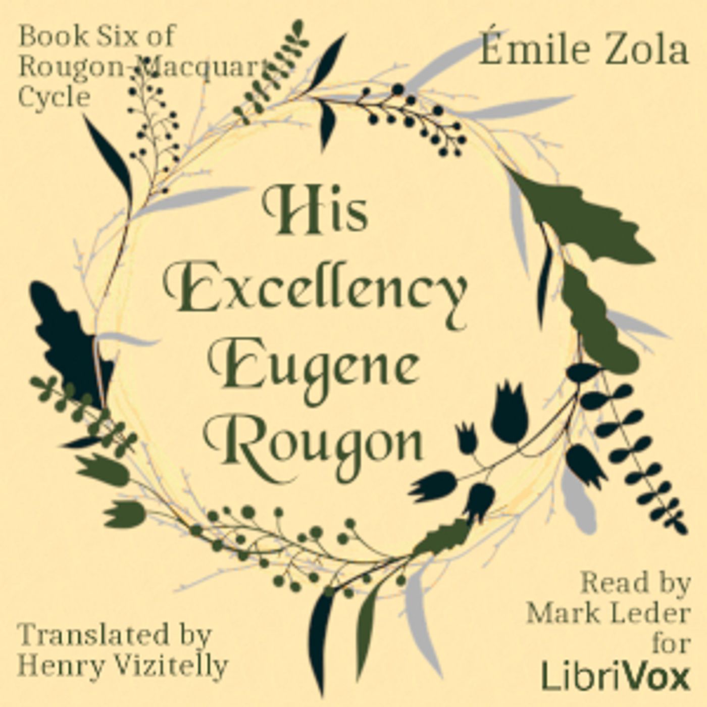 Émile Zola - His Excellency Eugene Rougon, Book Six of Rougon-Macquart Cycle