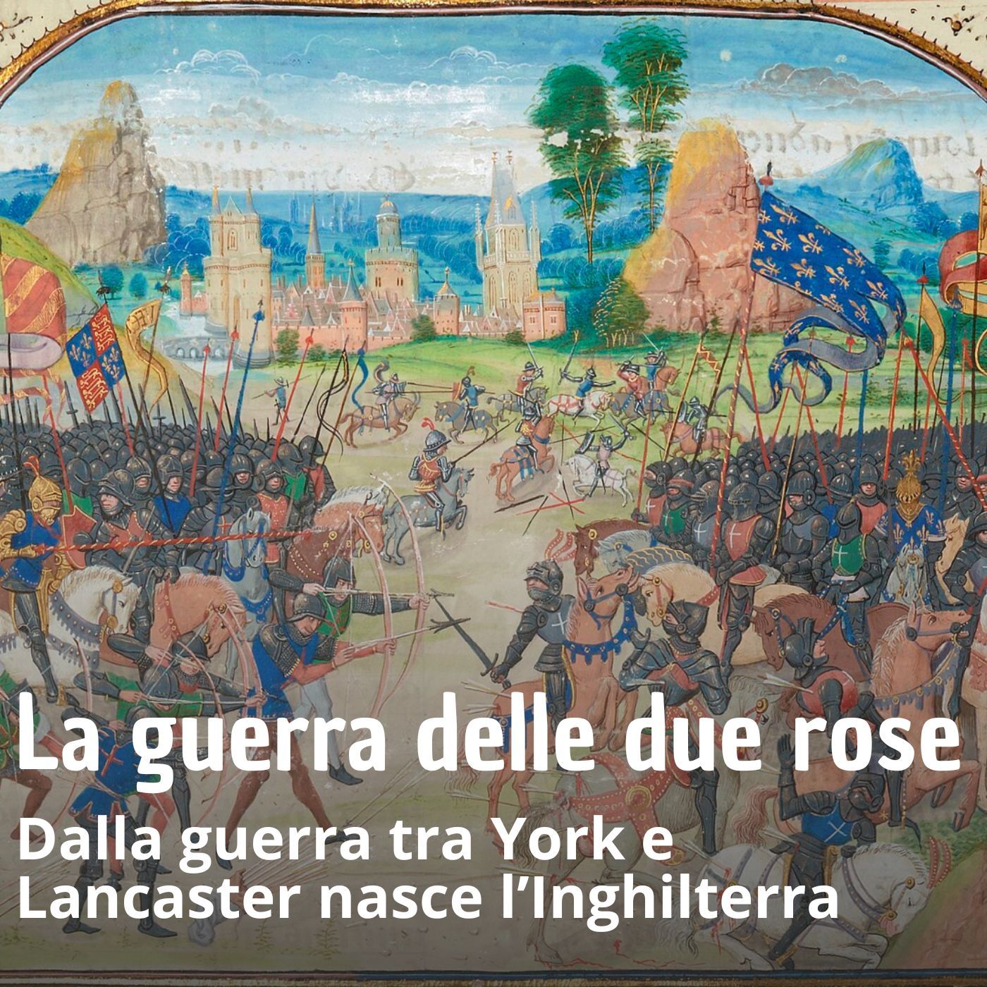 Storia - Guerra delle due rose episode artwork