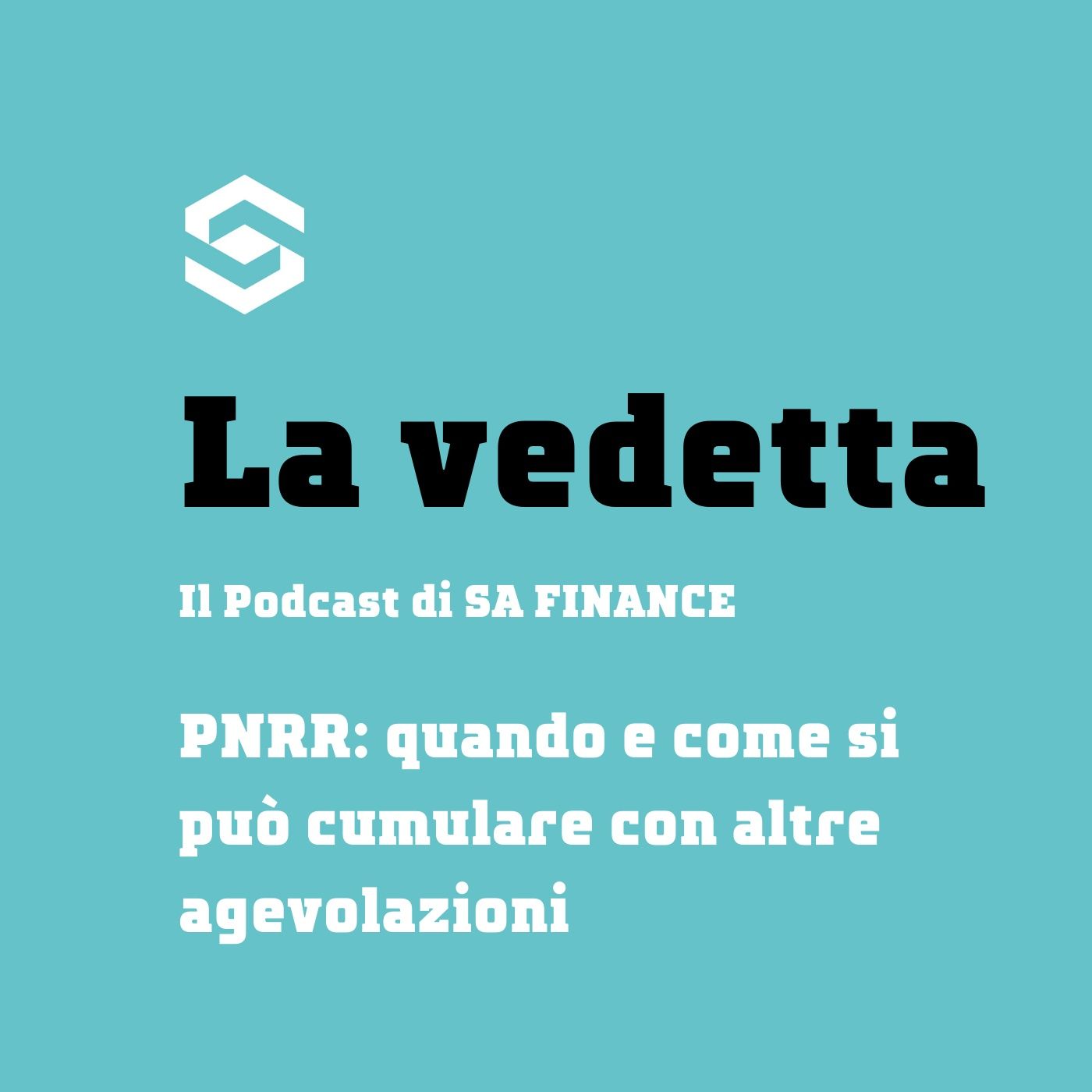 La Vedetta. Il podcast di SA FINANCE