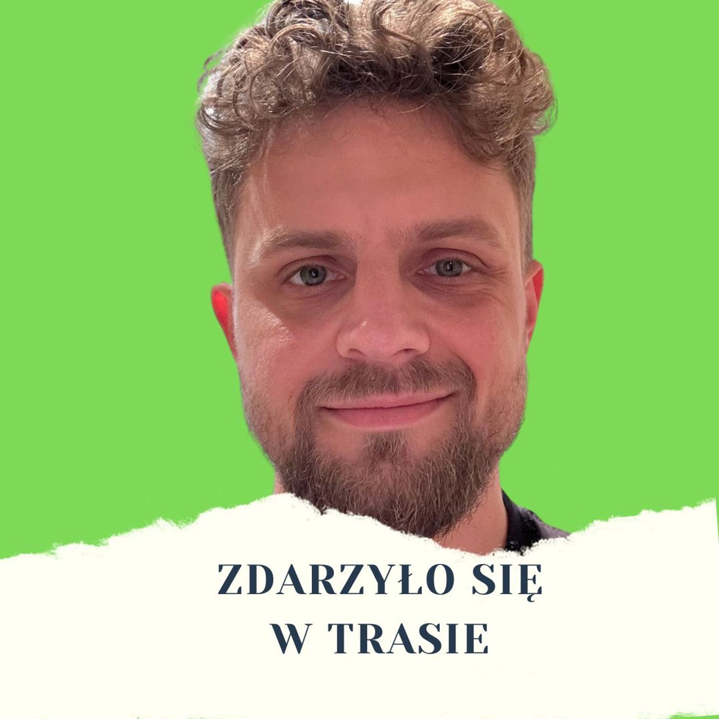 Zdarzyło się w Trasie