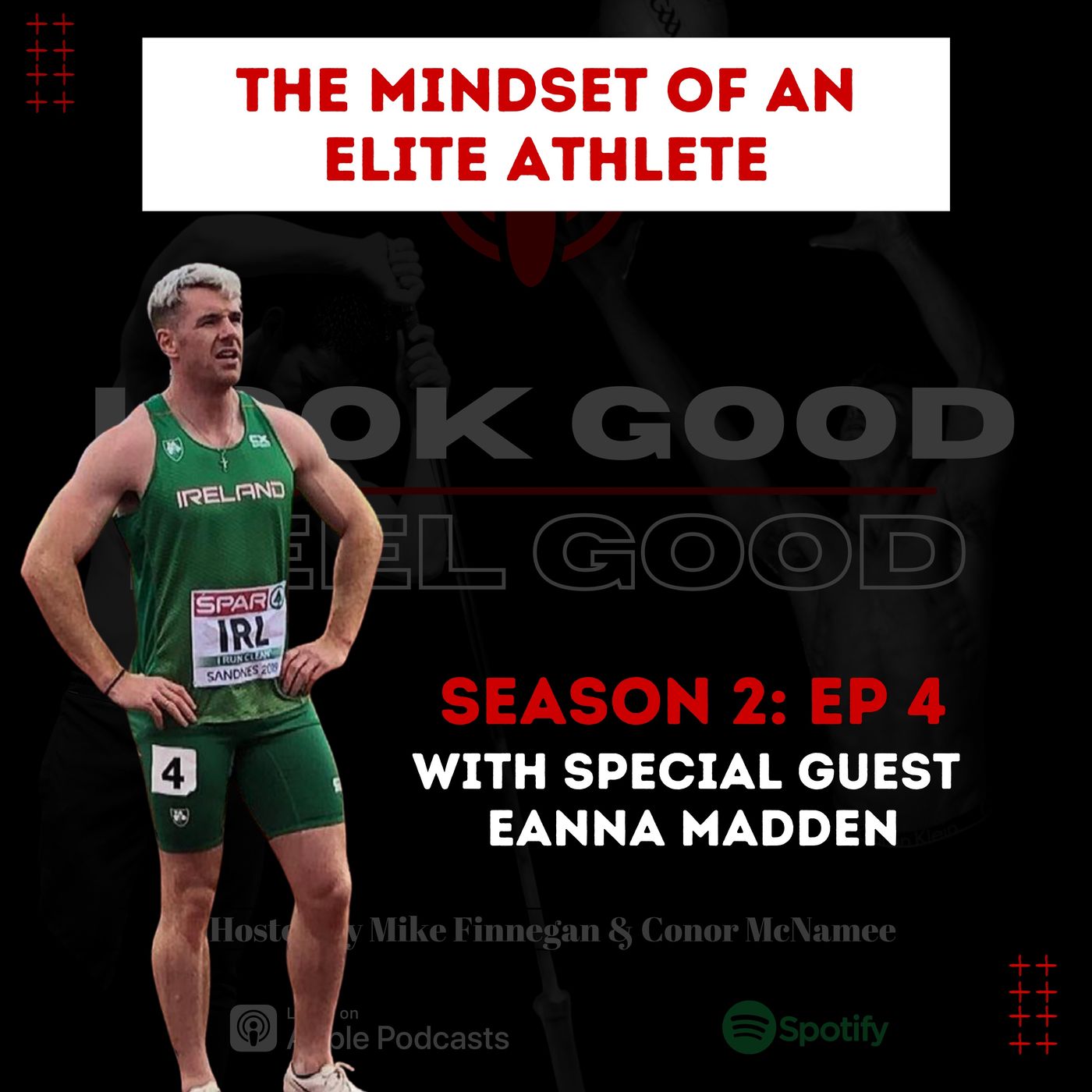 The Look Good, Feel Good, Podcast