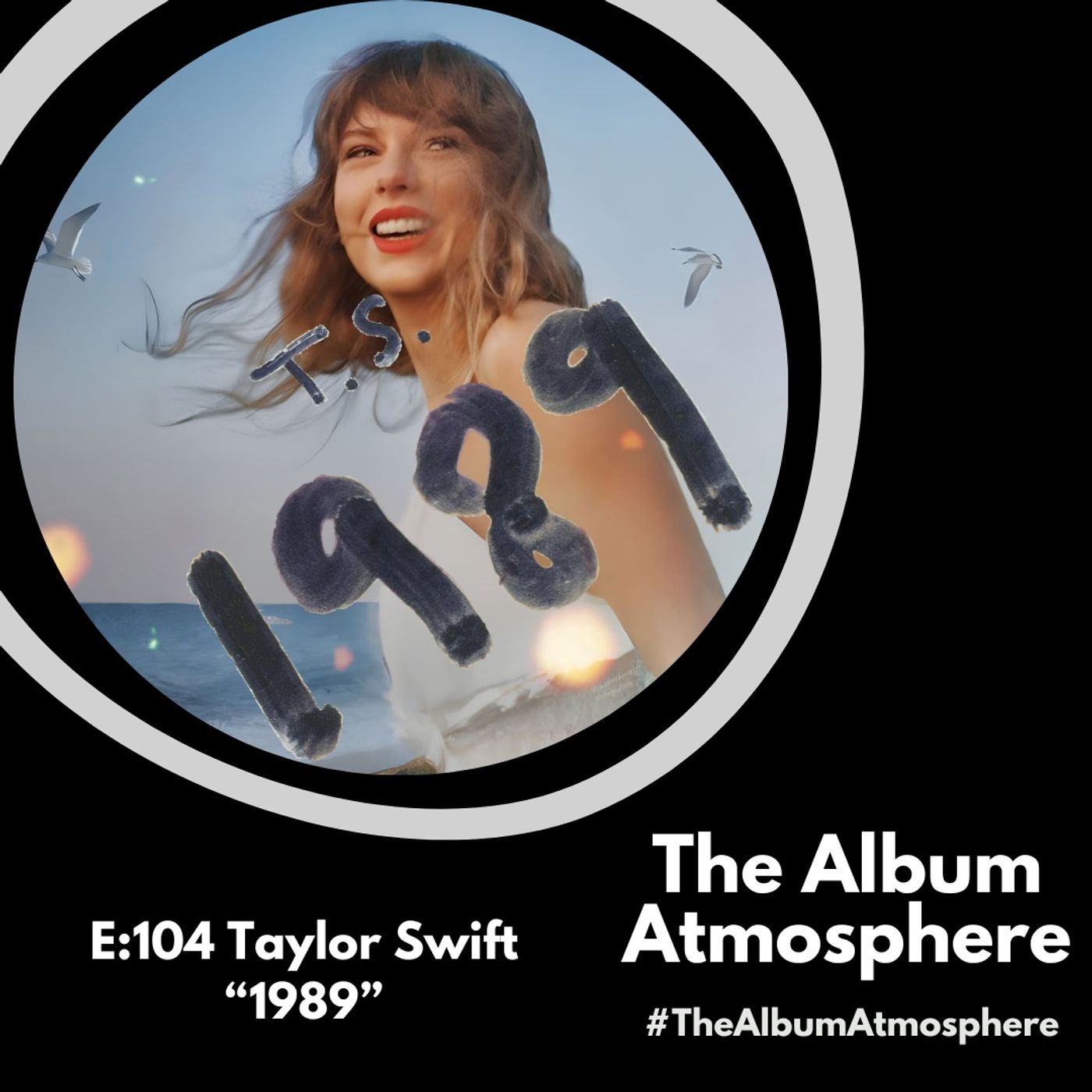 E:104 - Taylor Swift - "1989"