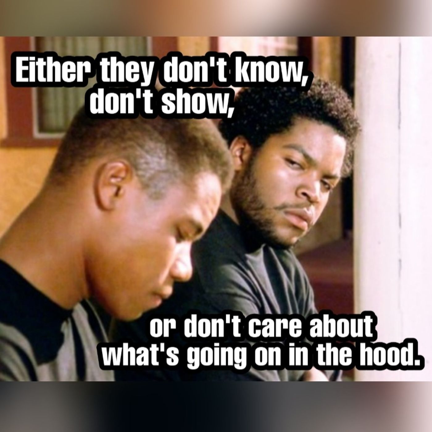 #288: Boyz N The Hood was more than just a movie, it was a Documentary. episode artwork