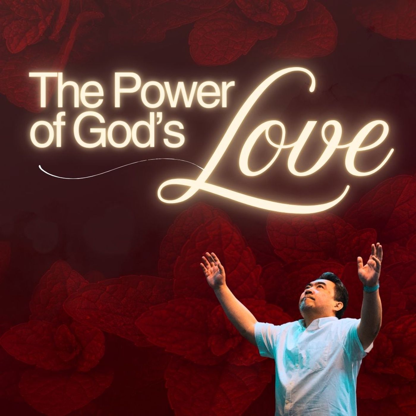 The Power of God's Love