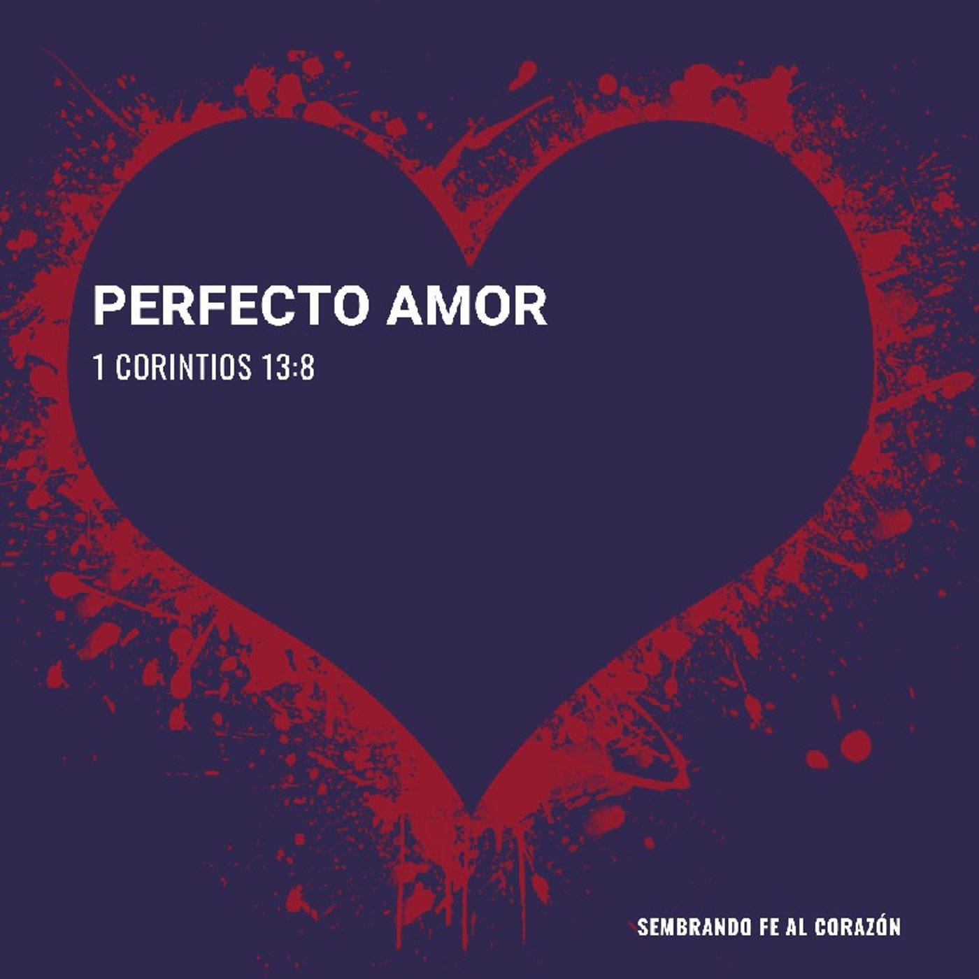 Podcast Sembrando FE AL Corazón
