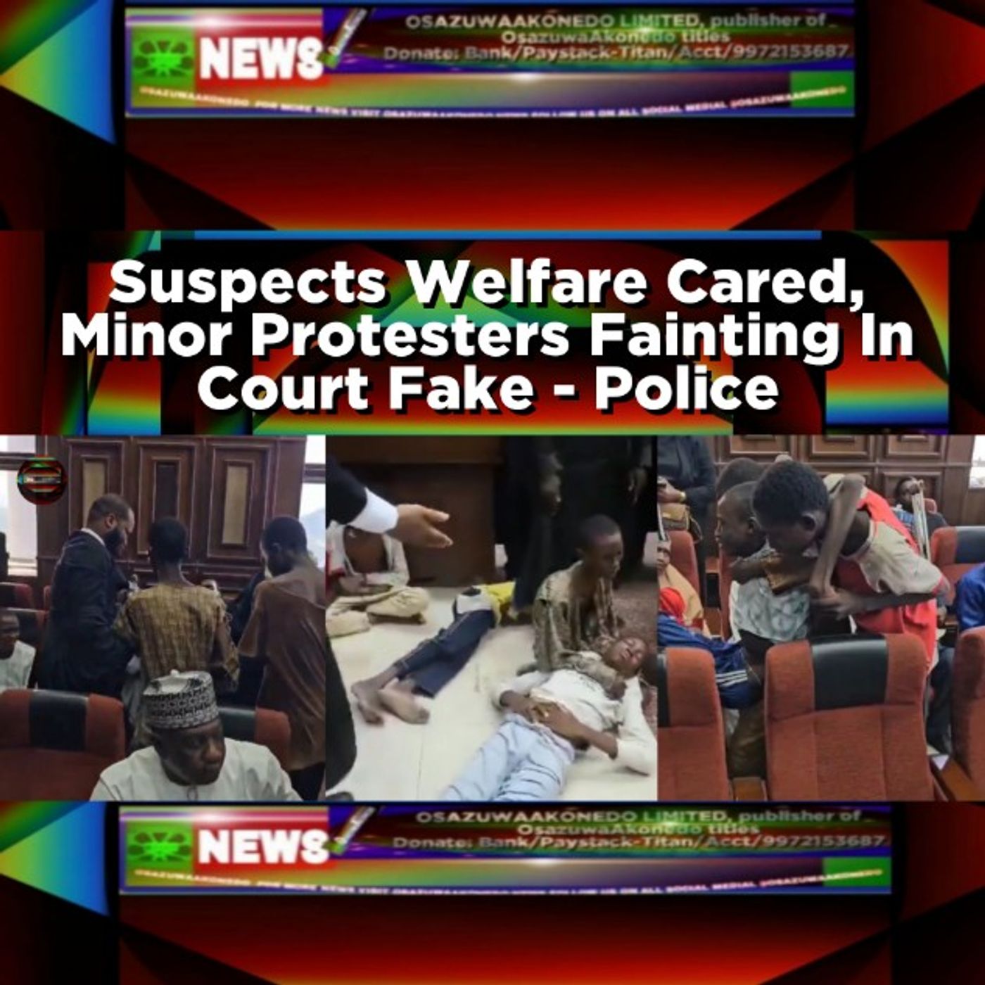 Suspects Welfare Cared, Minor Protesters Fainting In Court Fake - Police episode artwork