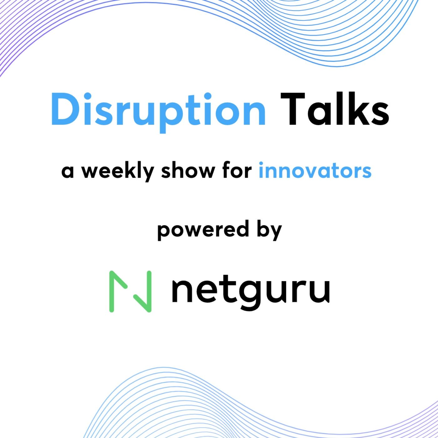 Disruption Talks by Netguru