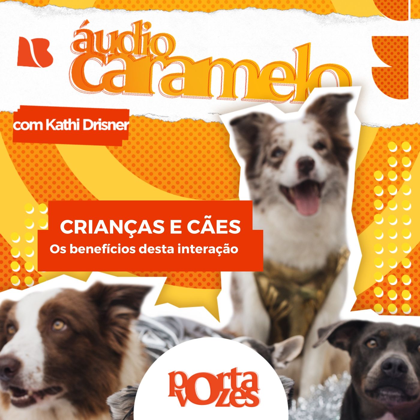 Os benefícios da interação entre cães e crianças | Áudio Caramelo episode artwork