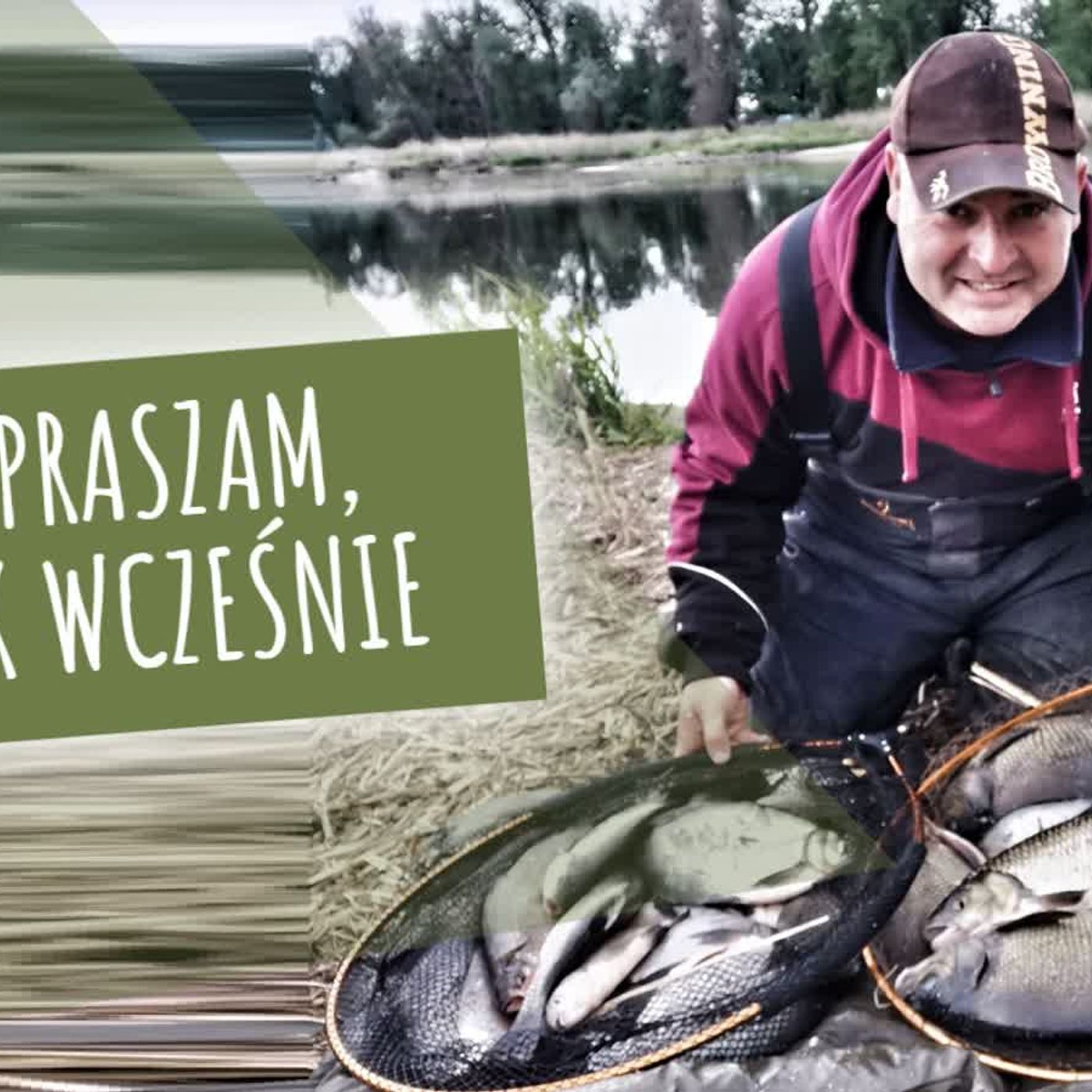 Przepraszam, że tak wcześnie