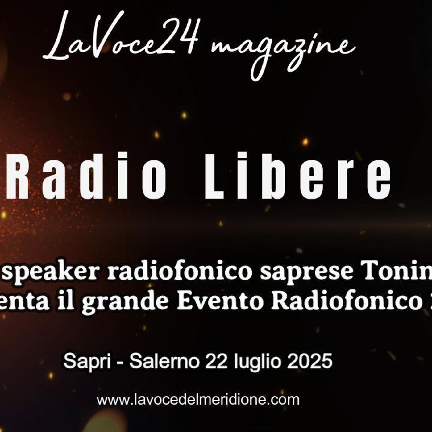 «LaVoce24 magazine» presenta: “Radio Libere. Lo storico speaker radiofonico saprese Tonino Luppino presenta il grande Evento Radiofonico2026 episode artwork