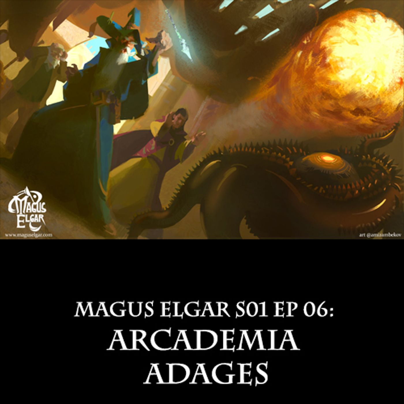 Magus Elgar S01 Ep 06: Arcademia Adages